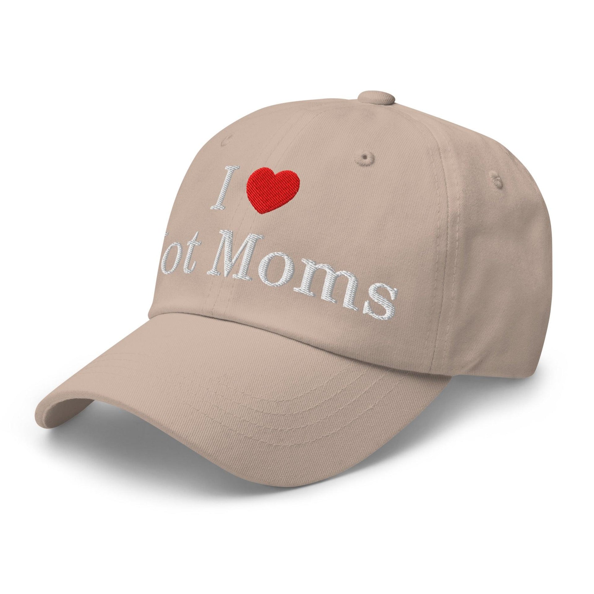 I Love Hot Moms Embroidered Dad Hat Capital Crowns Dad Hats Funny