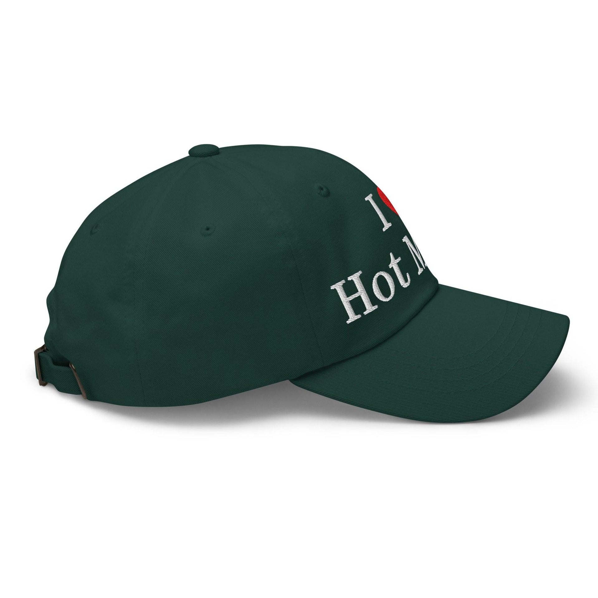 I Love Hot Moms Embroidered Dad Hat Capital Crowns Dad Hats Funny