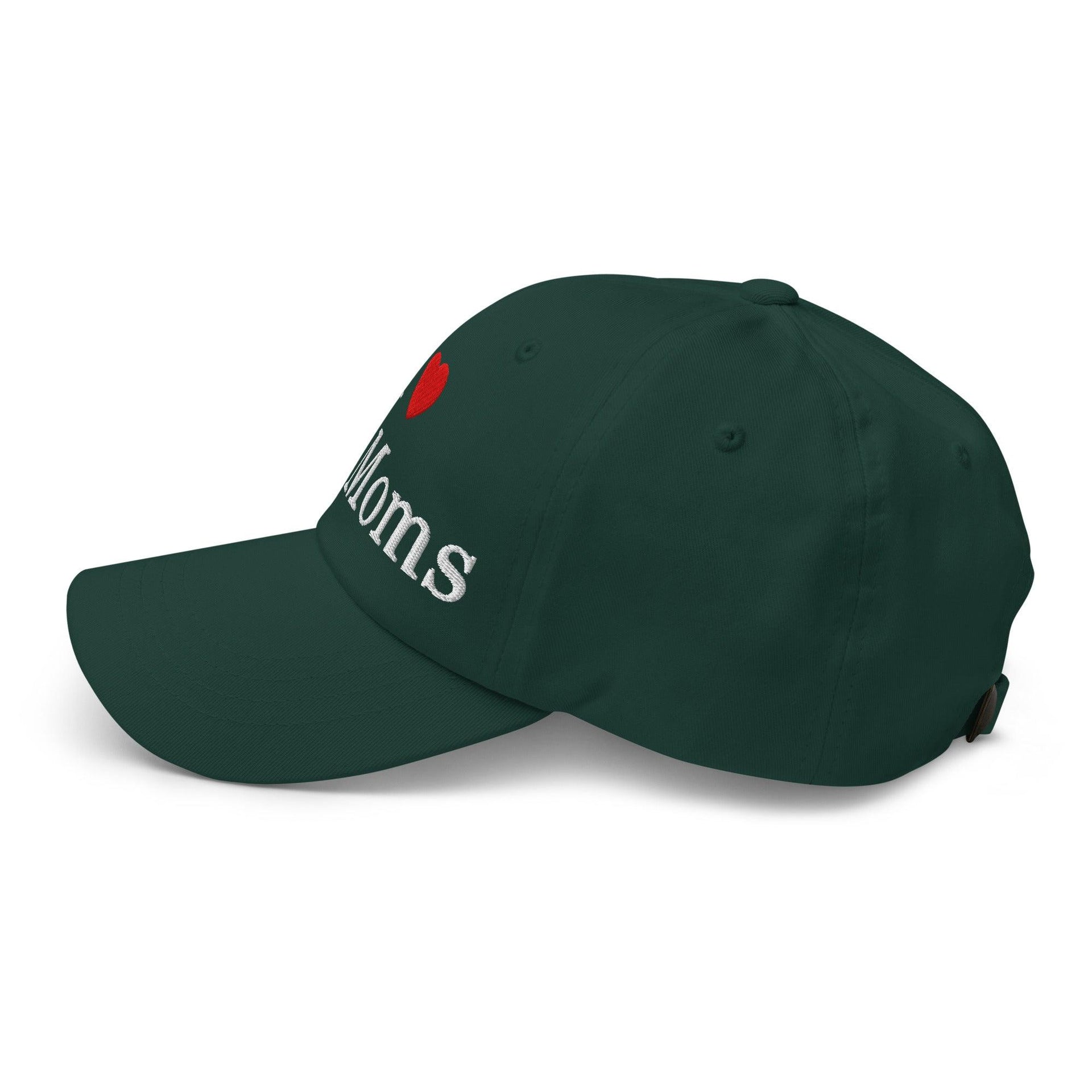 I Love Hot Moms Embroidered Dad Hat Capital Crowns Dad Hats Funny