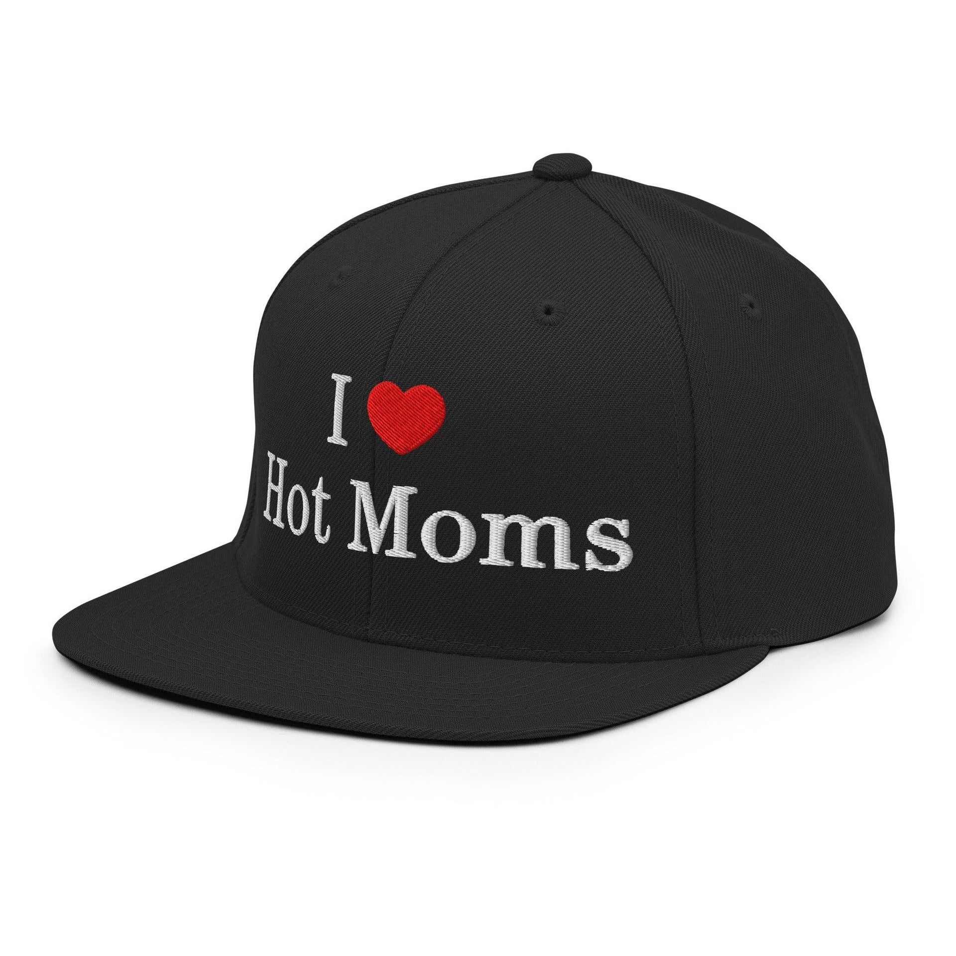 I Love Hot Moms Embroidered Flat Bill Brim Snapback Hat Capital Crowns Funny Snapback Hats