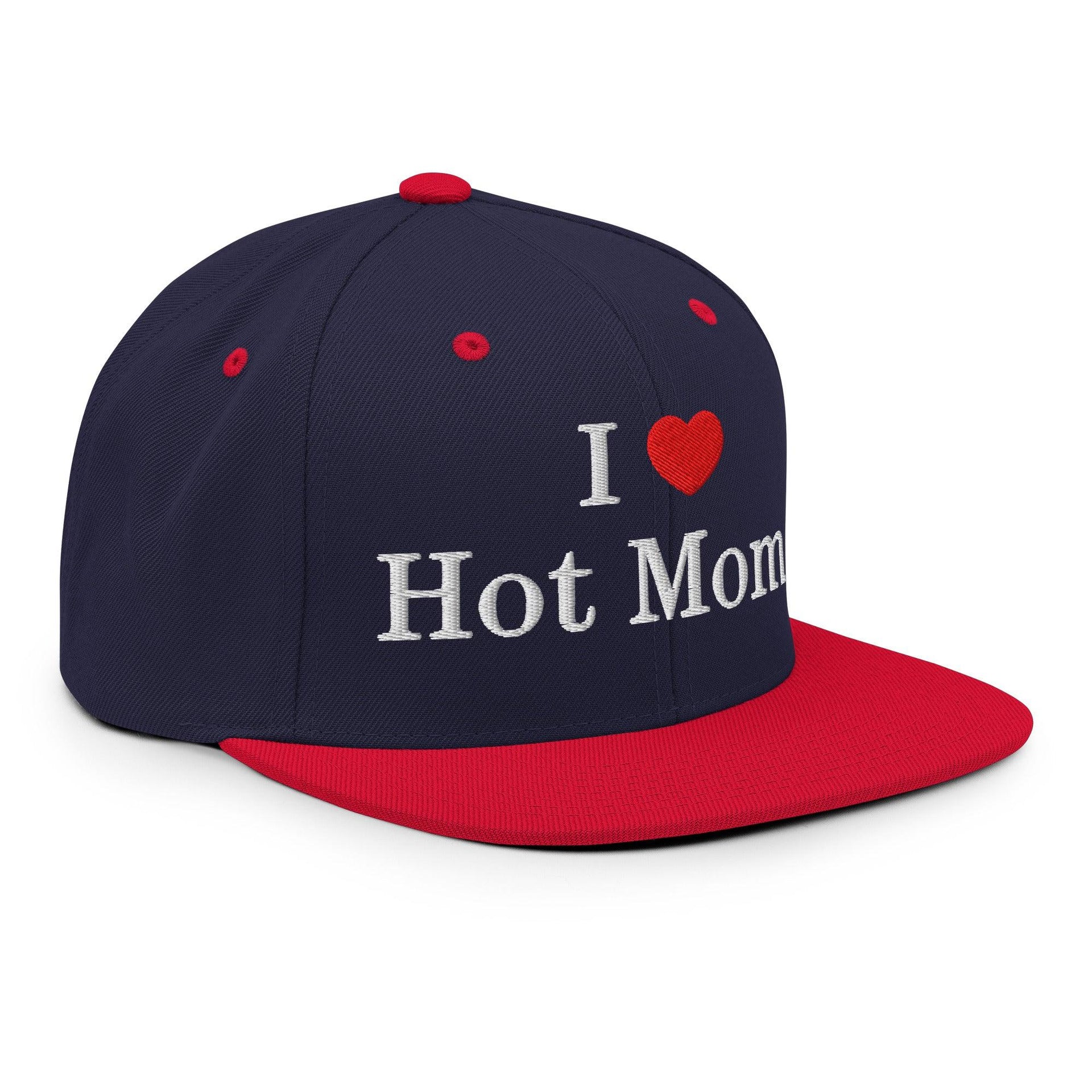 I Love Hot Moms Embroidered Flat Bill Brim Snapback Hat Capital Crowns Funny Snapback Hats