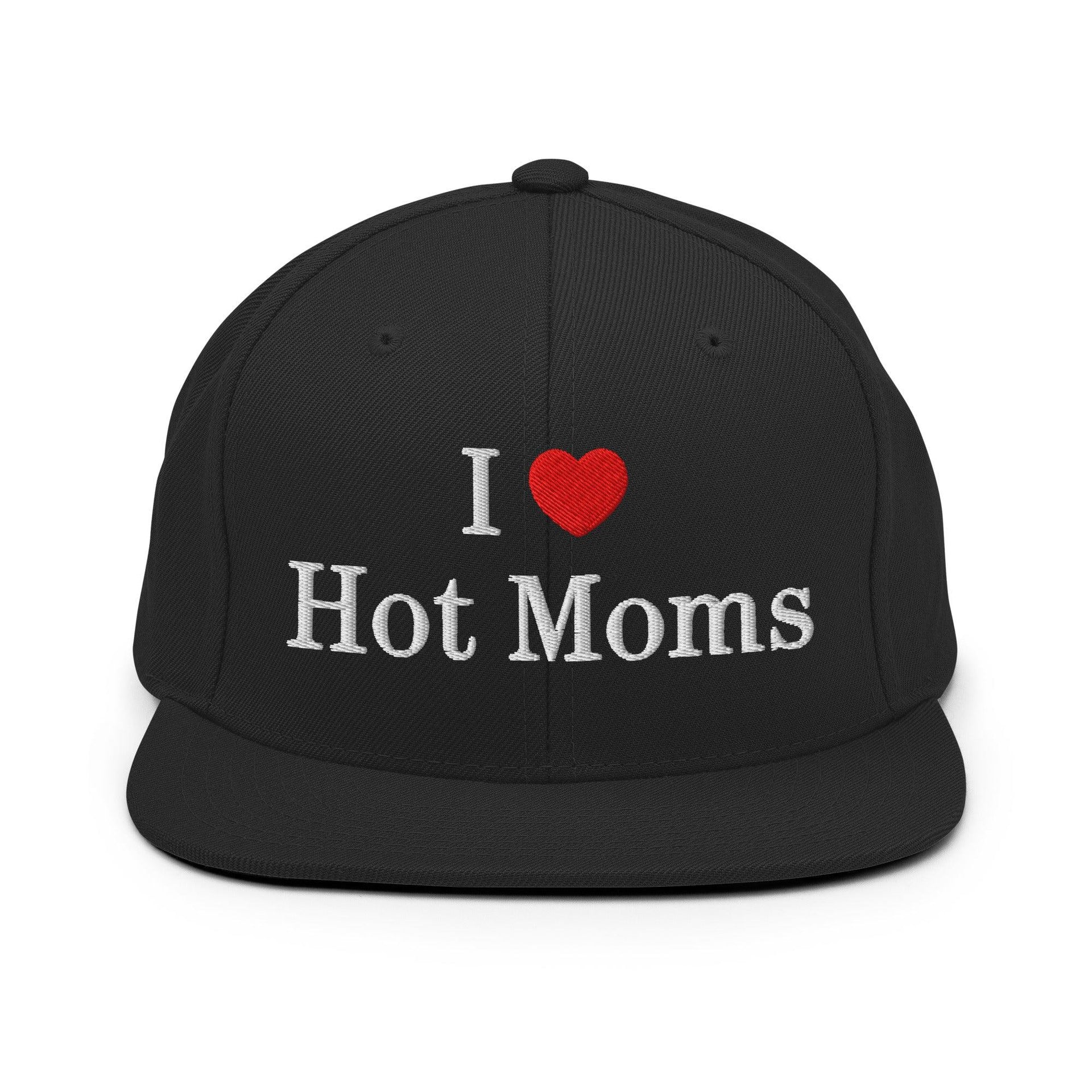 I Love Hot Moms Embroidered Flat Bill Brim Snapback Hat Black Capital Crowns Funny Snapback Hats