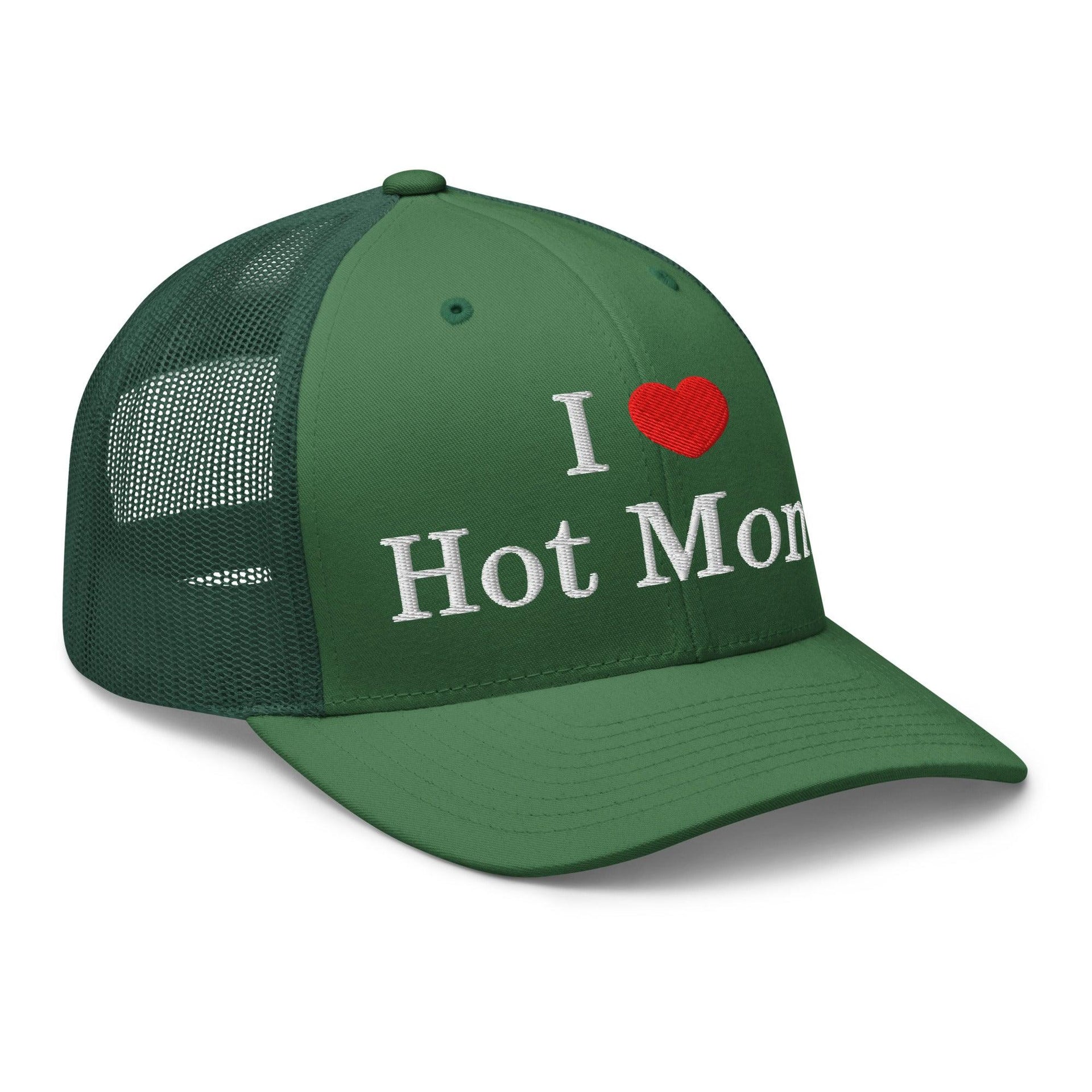 I Love Hot Moms Embroidered Mesh Trucker Hat Capital Crowns Funny Trucker Hats