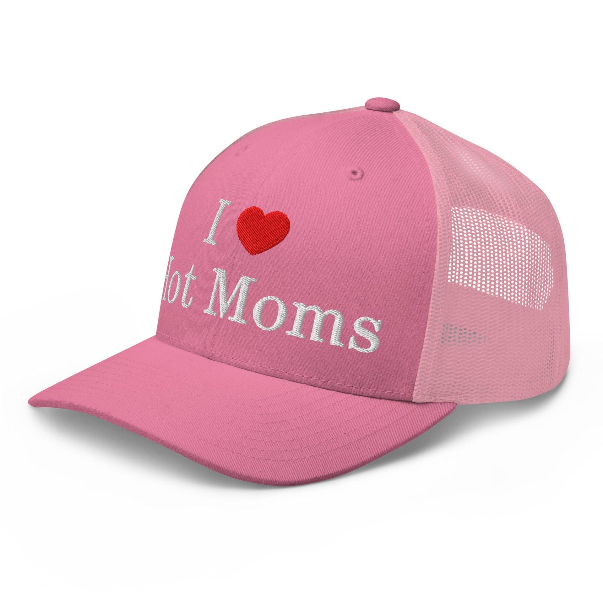 I Love Hot Moms Embroidered Mesh Trucker Hat Capital Crowns Funny Trucker Hats