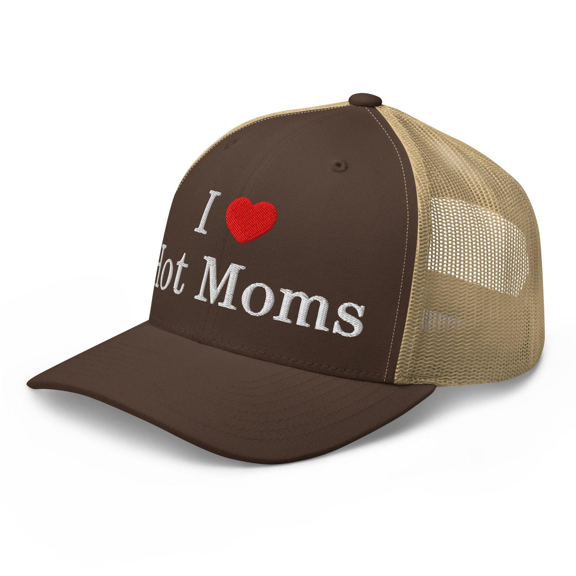 I Love Hot Moms Embroidered Mesh Trucker Hat Capital Crowns Funny Trucker Hats