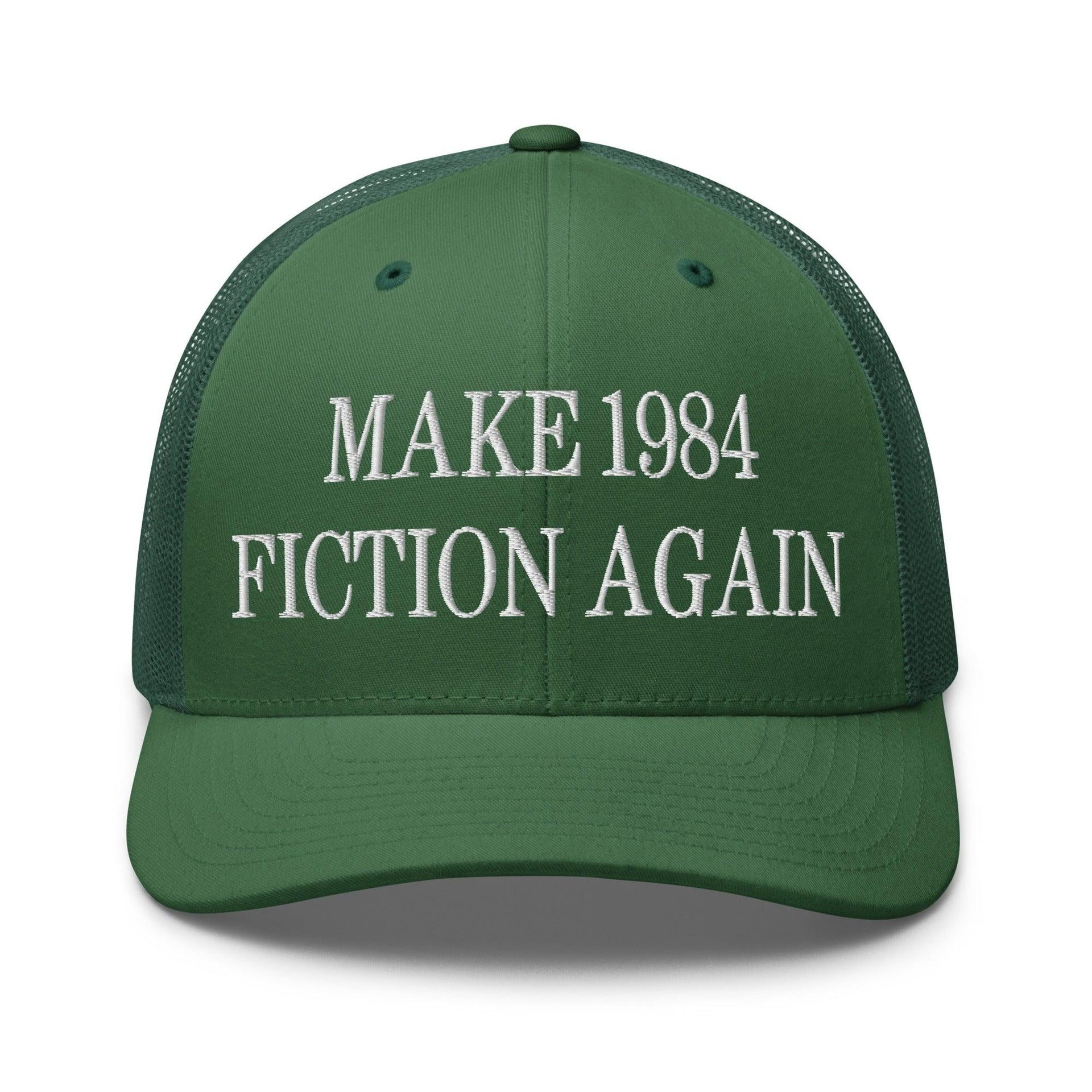 Make 1984 Fiction Again Embroidered Mesh Trucker Hat Evergreen Capital Crowns Make Again Trucker Hats