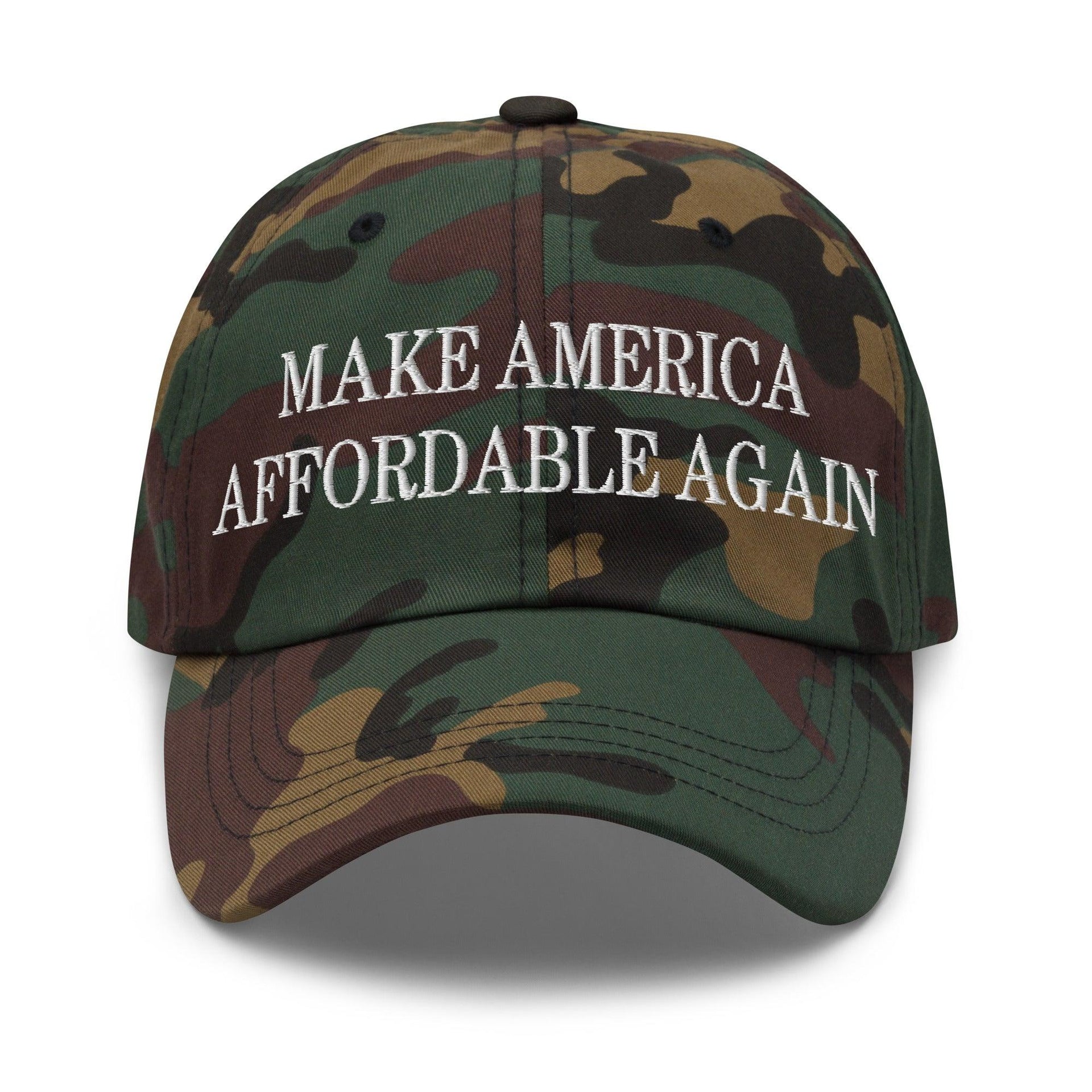 Make Us Affordable Again Embroidered Dad Hat Green Camo Capital Crowns Dad Hats Make Again