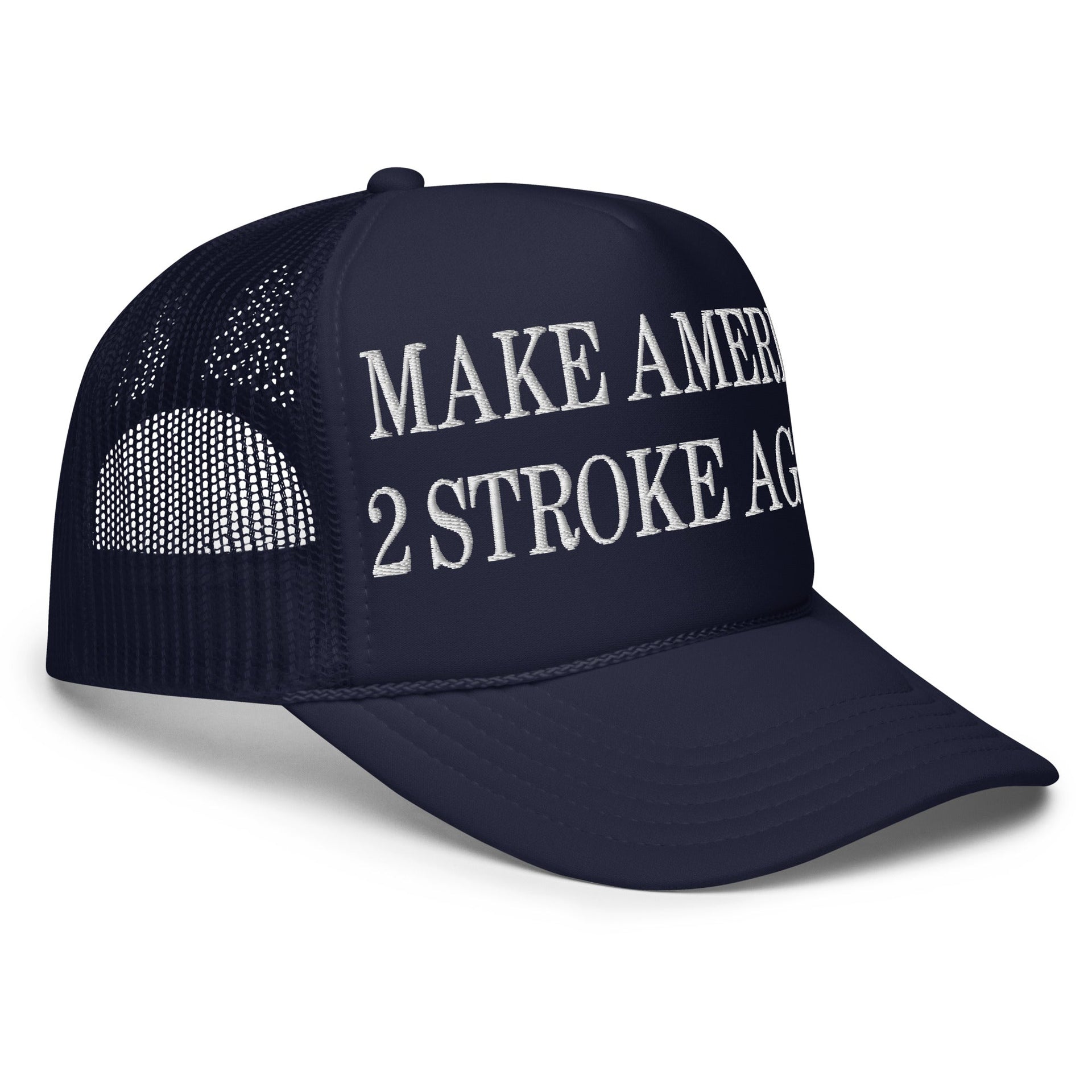 Make America 2 Stroke Again Embroidered Foam Trucker Hat Capital Crowns LADs Make Again Trucker Hats