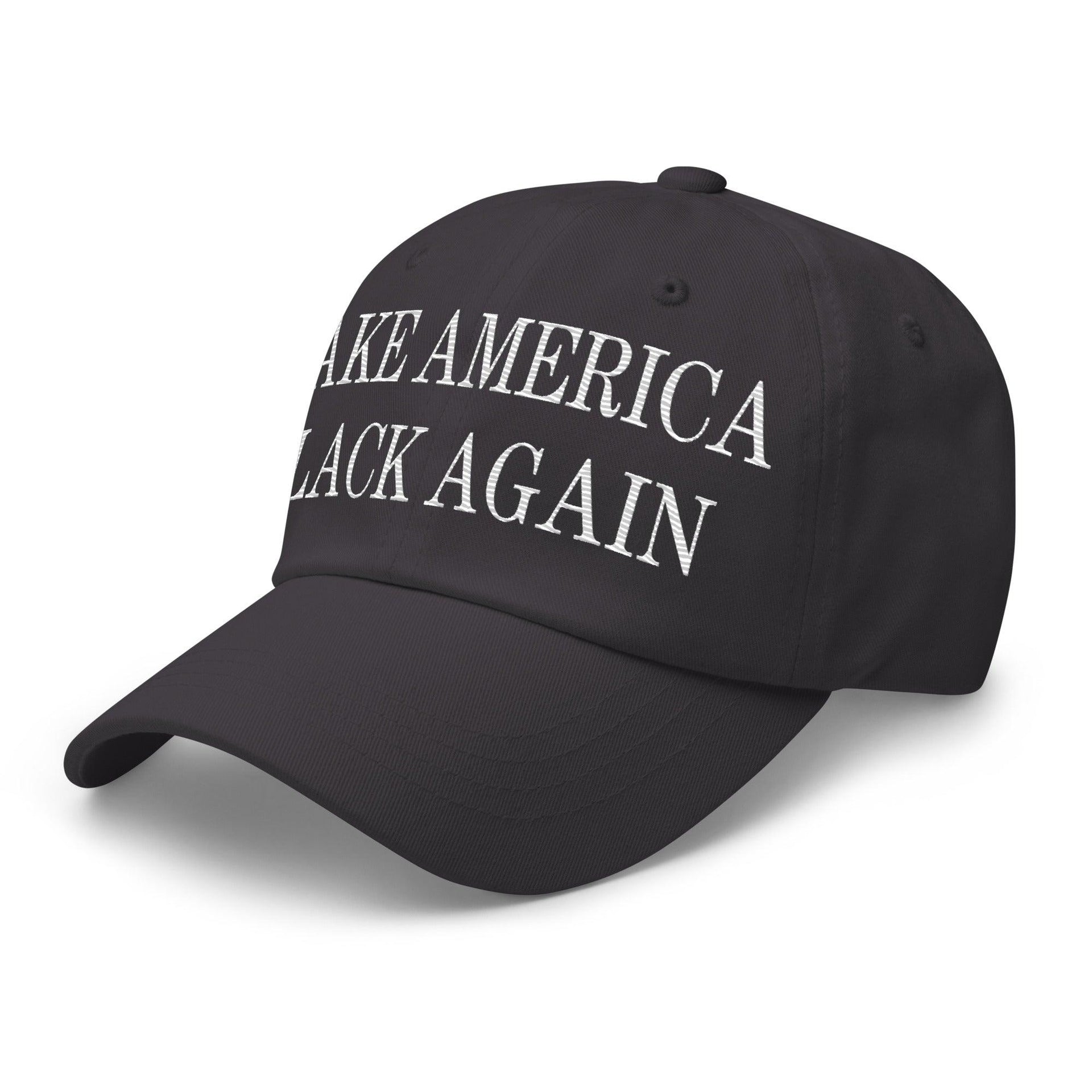 Make America Black Again Embroidered Dad Hat Capital Crowns Dad Hats LADs Make Again