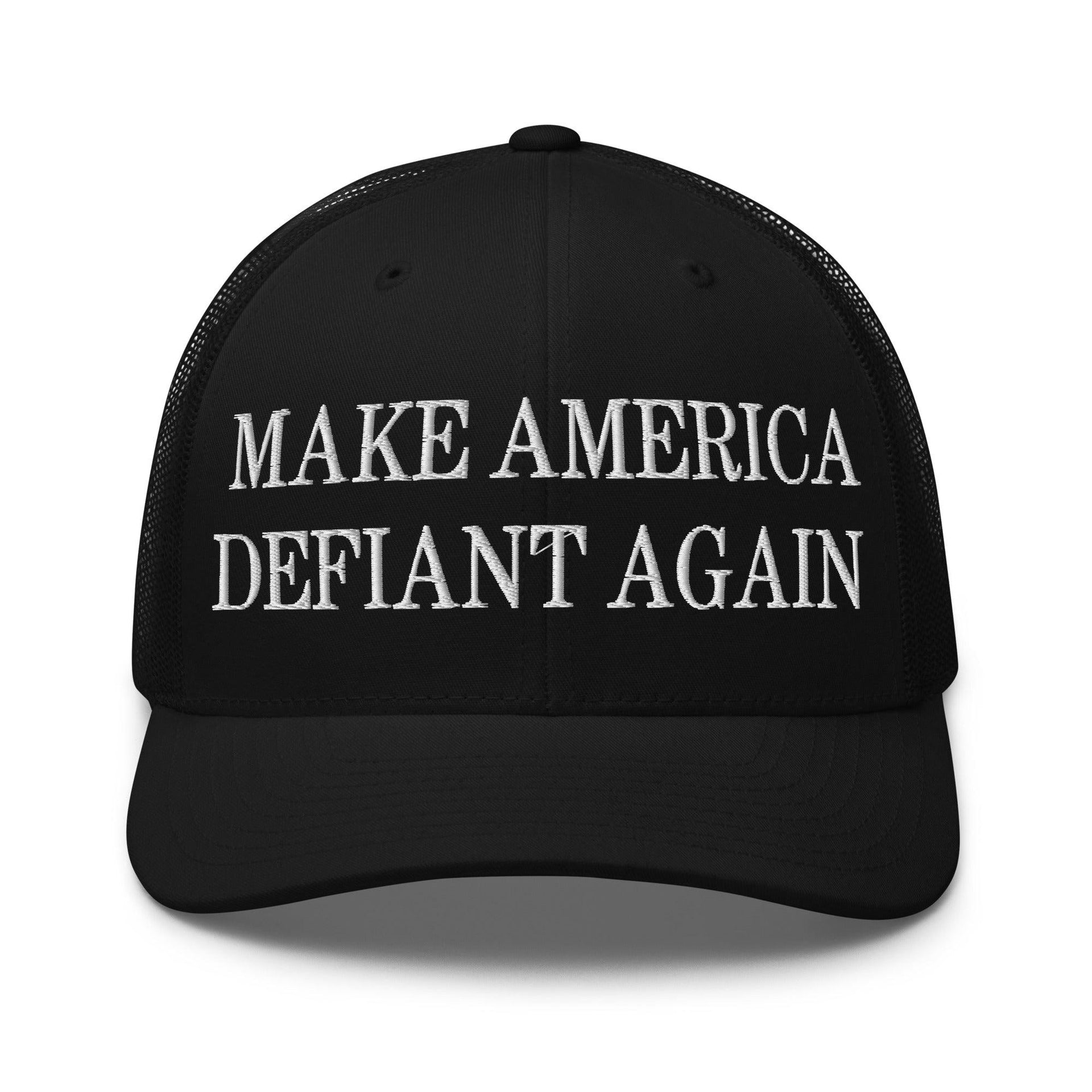Make America Defiant Again Embroidered Mesh Trucker Hat Black Capital Crowns LADs Make Again Trucker Hats