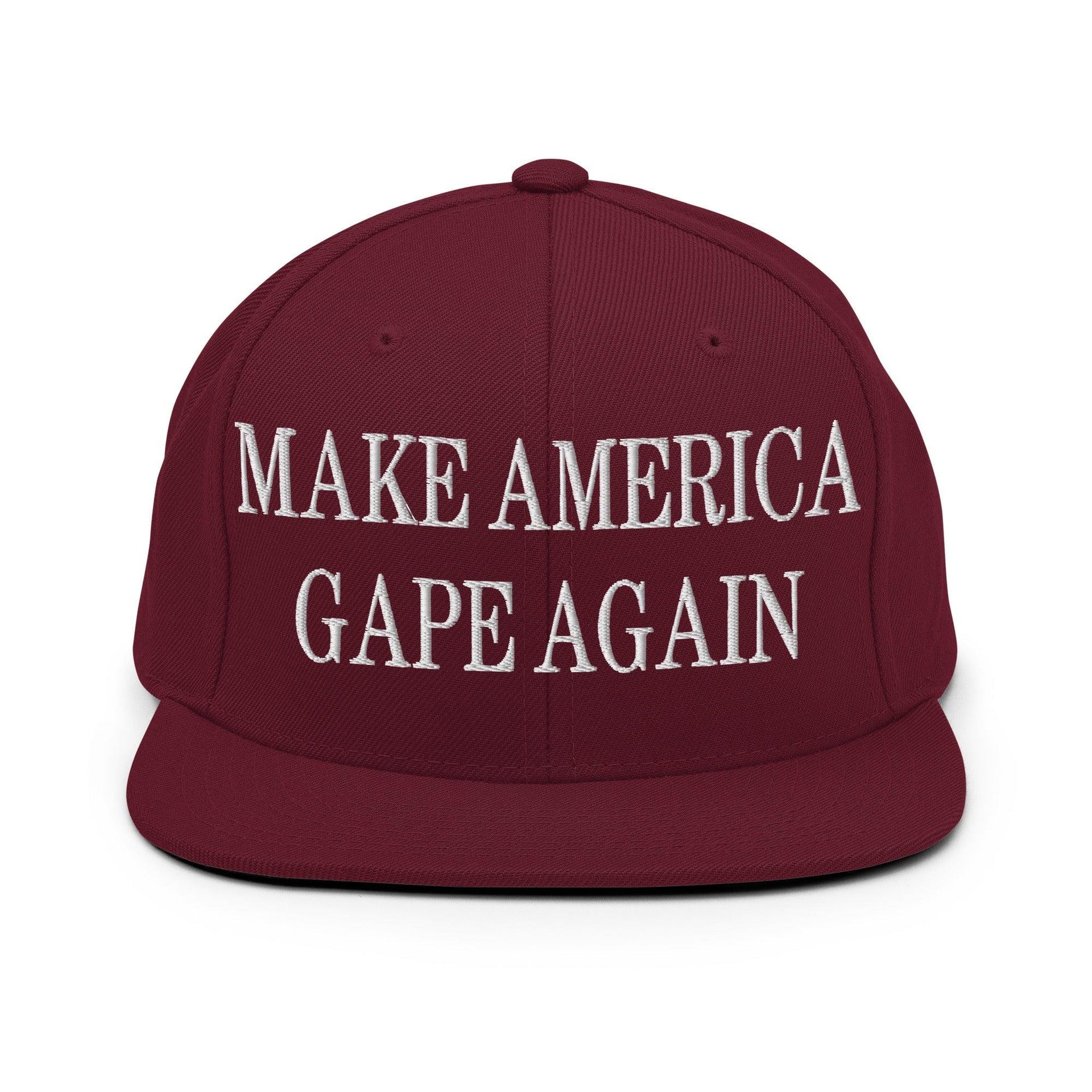 Make America Gape Again Embroidered Flat Bill Brim Snapback Hat Maroon Capital Crowns LADs Make Again