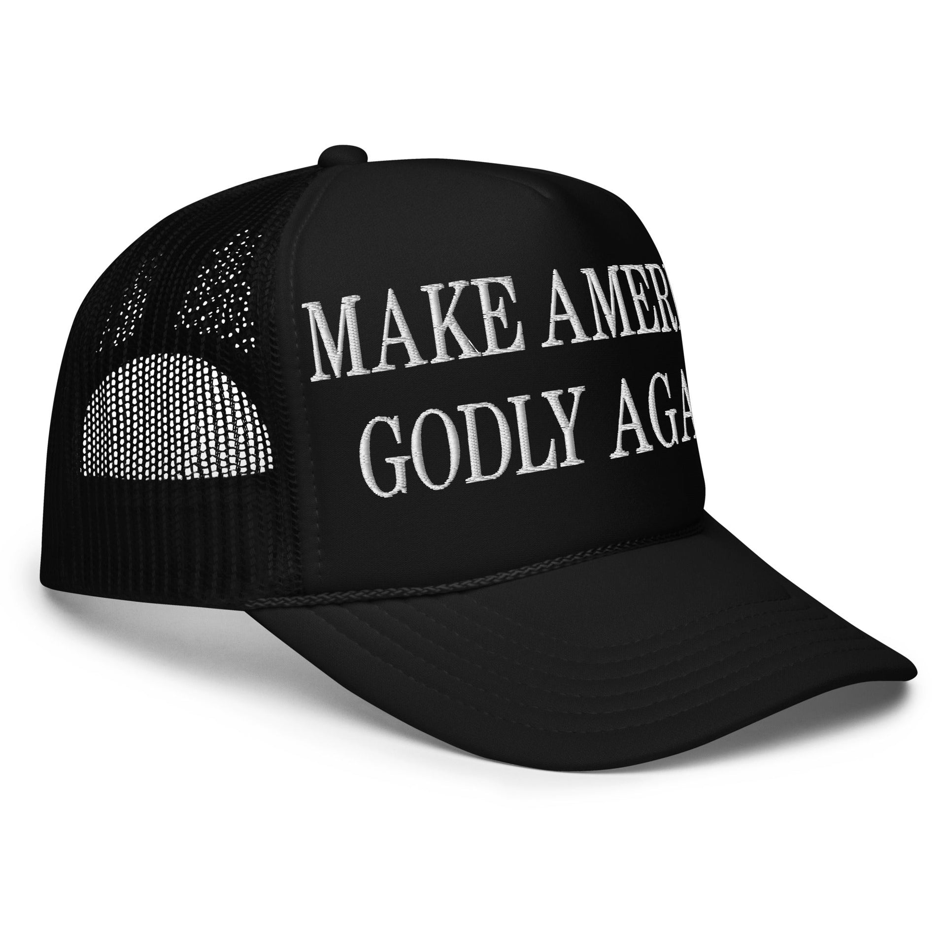Make America Godly Again Embroidered Foam Trucker Hat Capital Crowns LADs Make Again Trucker Hats