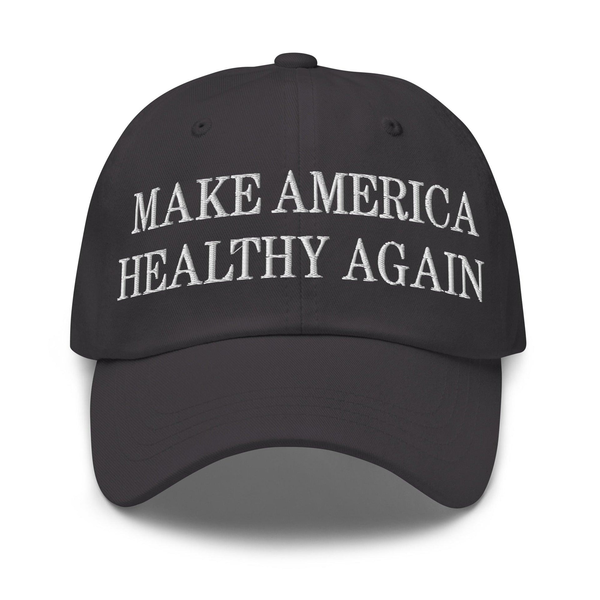Make America Healthy Again Embroidered Dad Hat Dark Grey Capital Crowns Dad Hats LADs Make Again