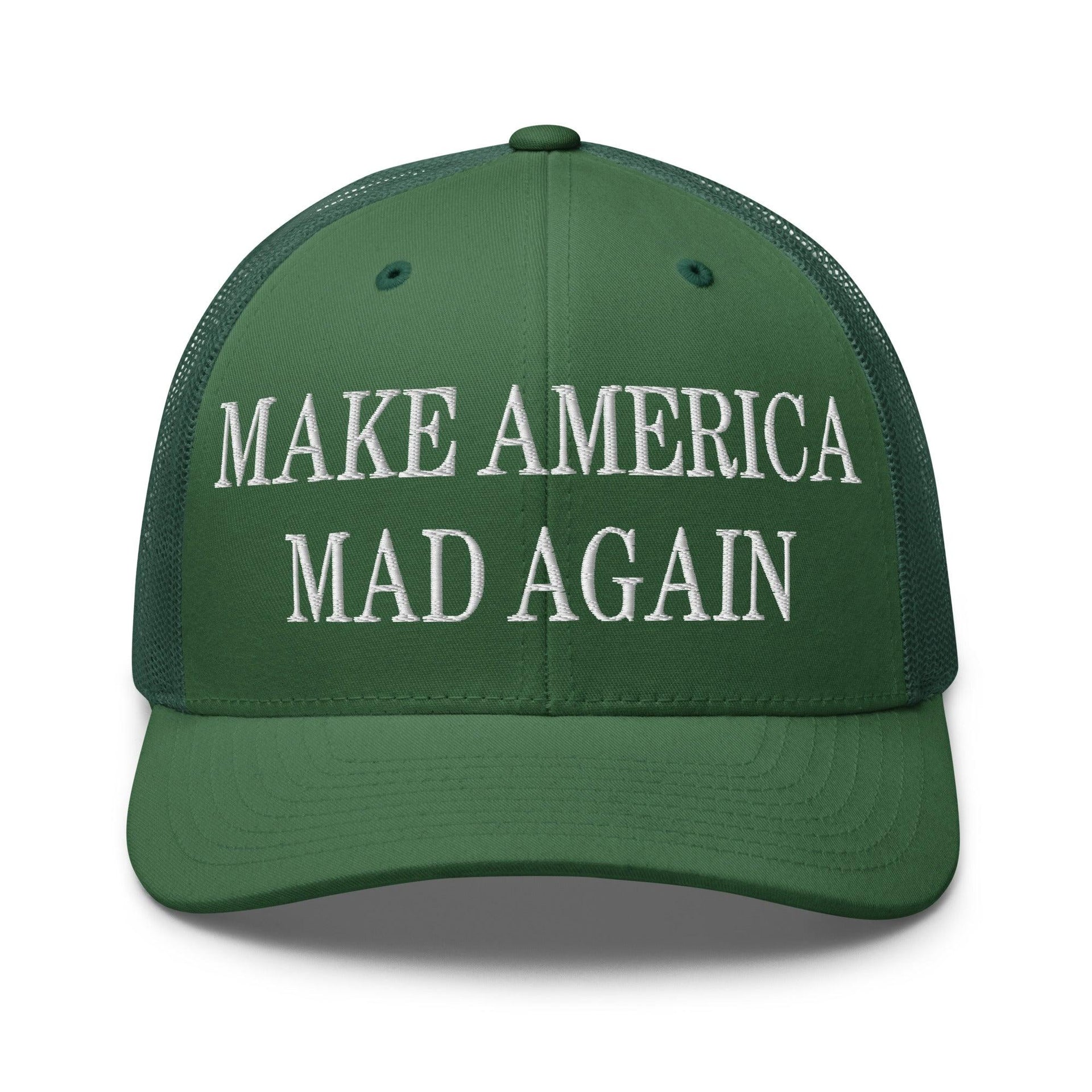 Make America Mad Again Embroidered Mesh Trucker Hat Evergreen Capital Crowns LADs Make Again Trucker Hats