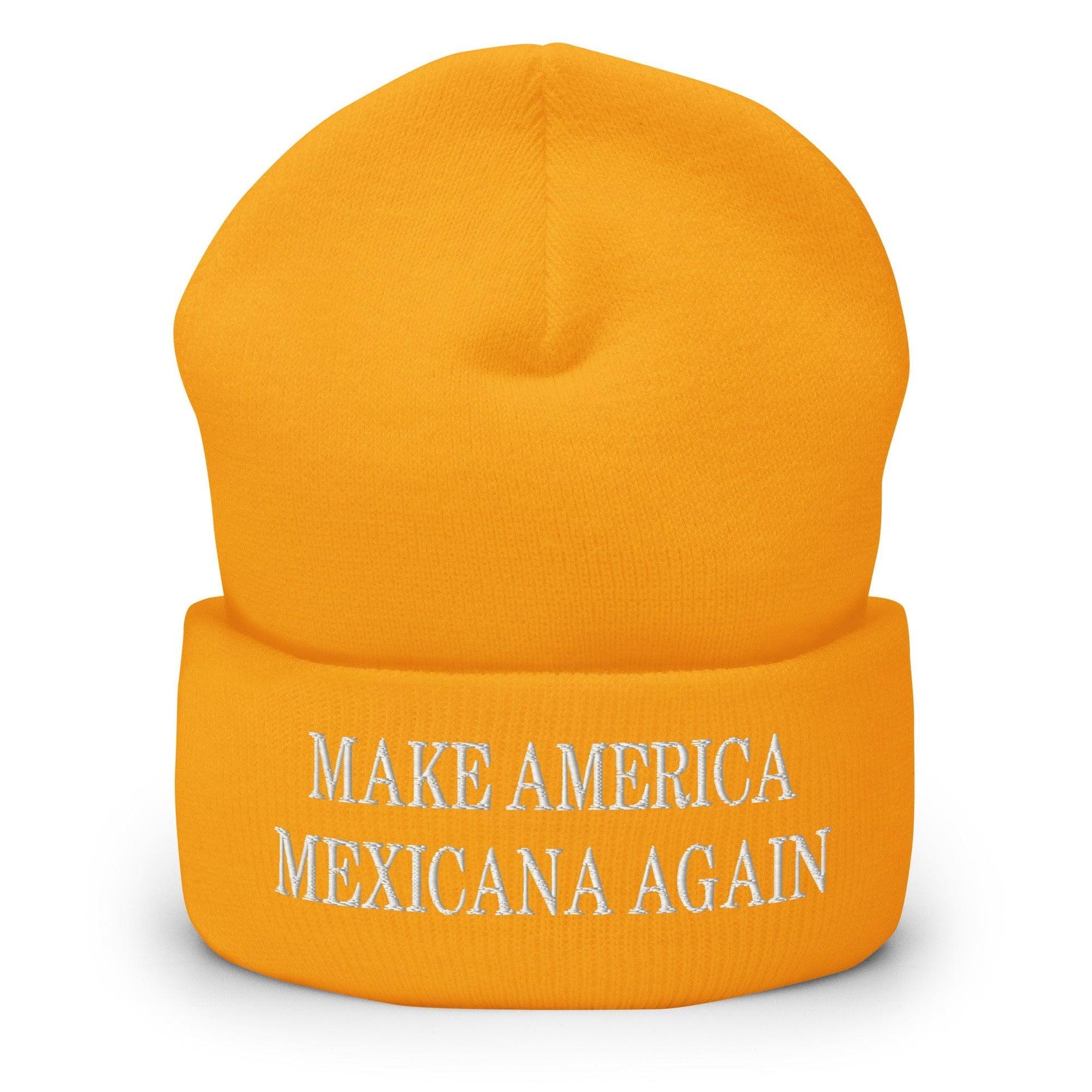 Make America Mexicana Again Claudia Sheinbaum Embroidered Knit Cuffed Beanie Gold Beanies Capital Crowns LADs Mexico Politics