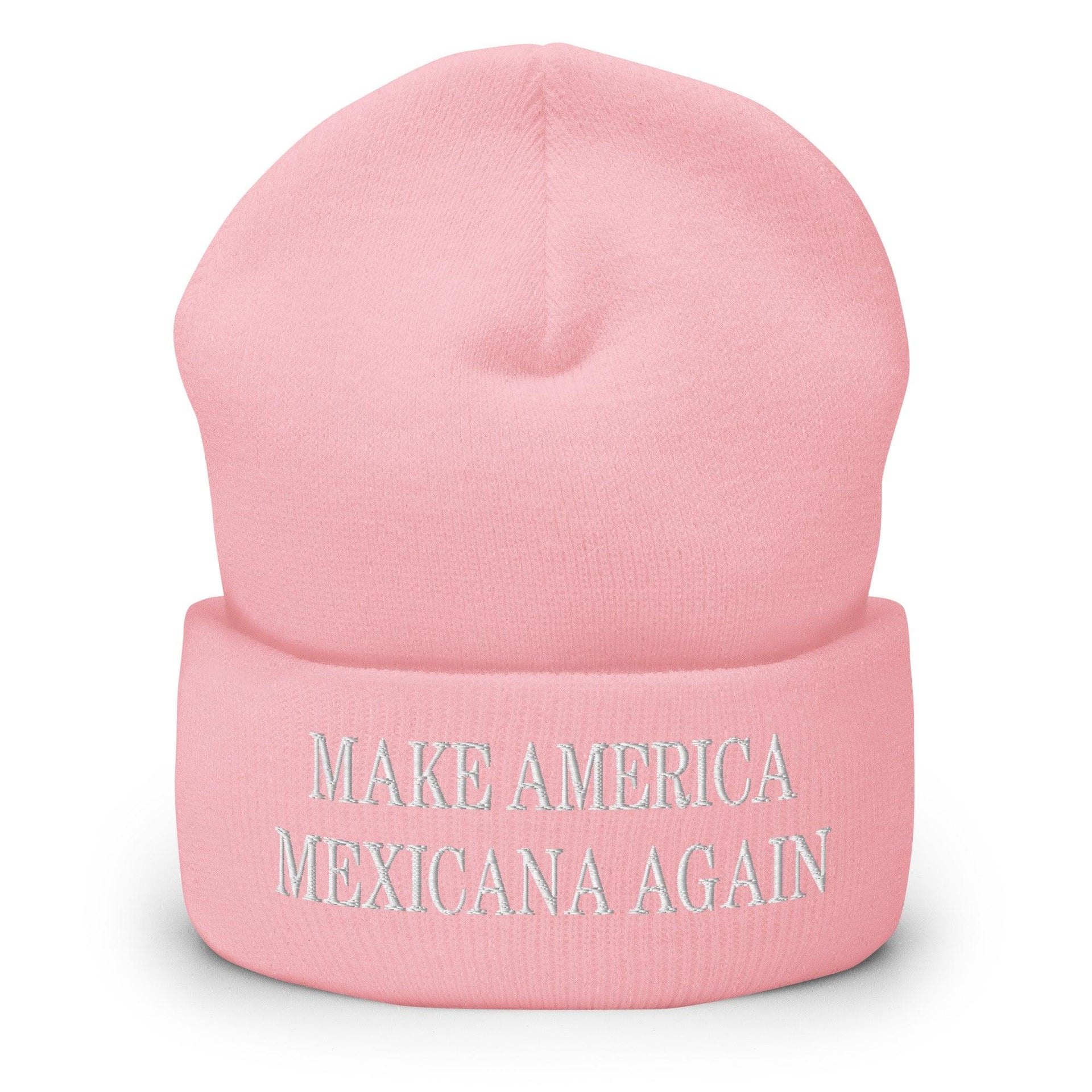 Make America Mexicana Again Claudia Sheinbaum Embroidered Knit Cuffed Beanie Baby Pink Beanies Capital Crowns LADs Mexico Politics