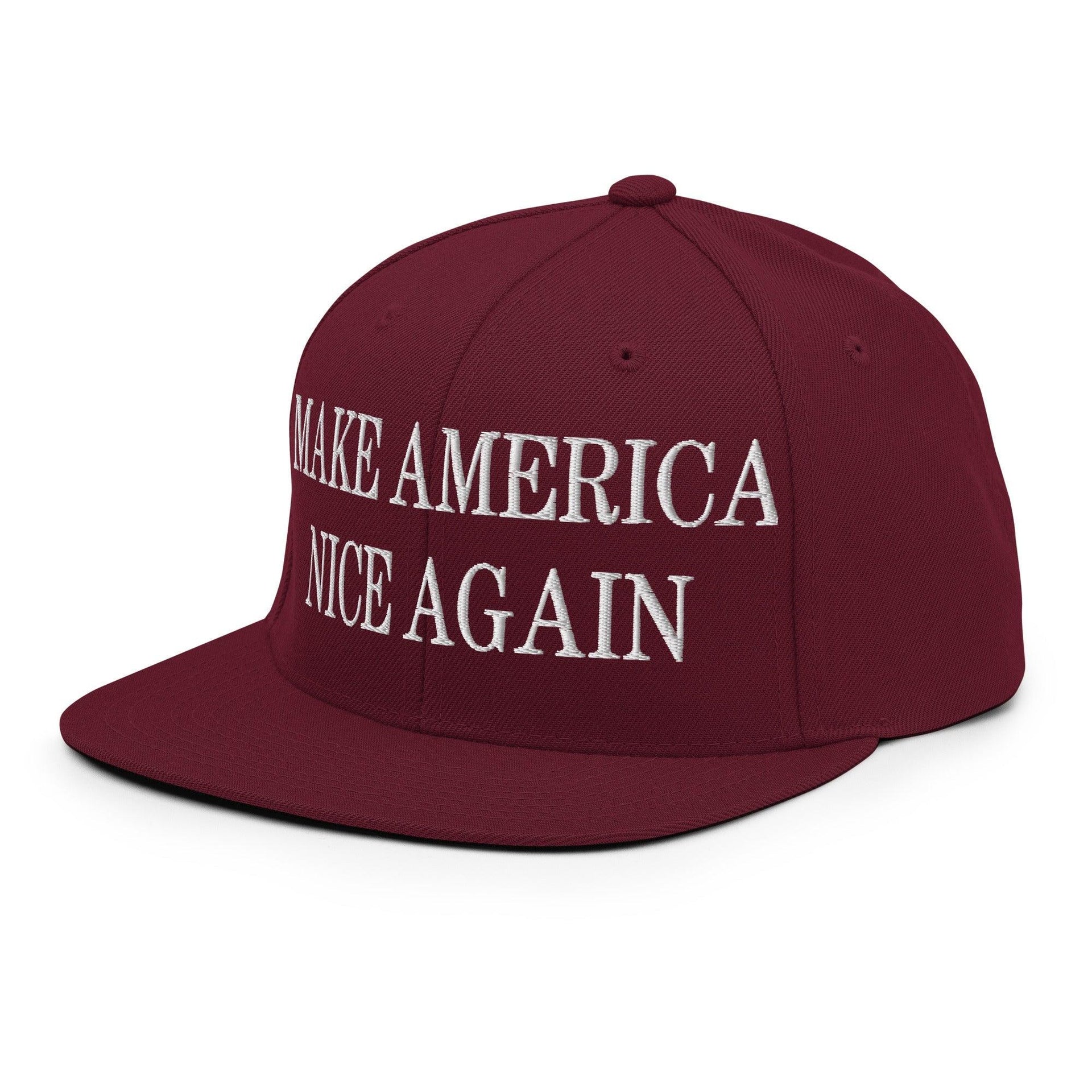 Make America Nice Again Embroidered Flat Bill Brim Snapback Hat Capital Crowns LADs Make Again Snapback Hats