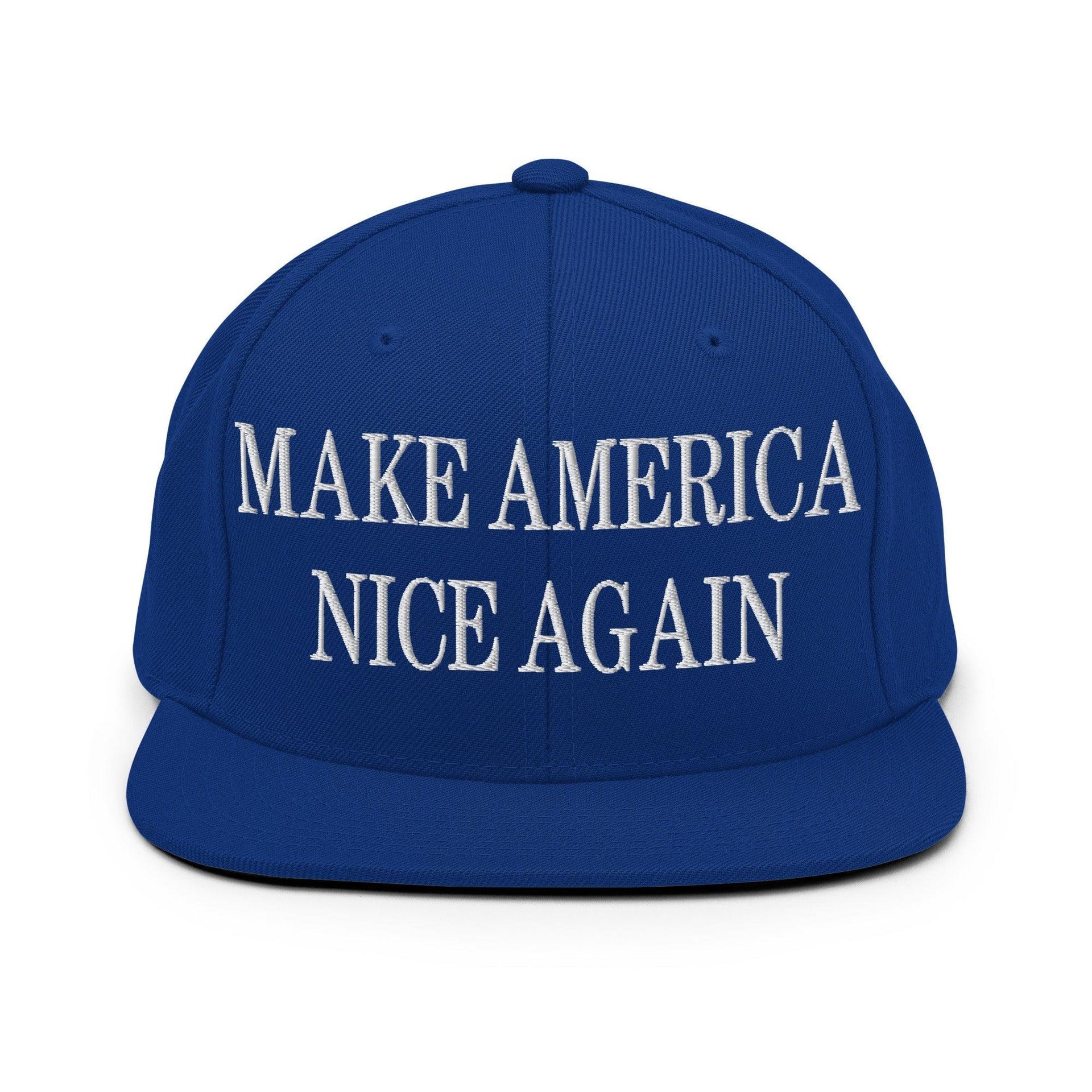 Make America Nice Again Embroidered Flat Bill Brim Snapback Hat Royal Blue Capital Crowns LADs Make Again Snapback Hats