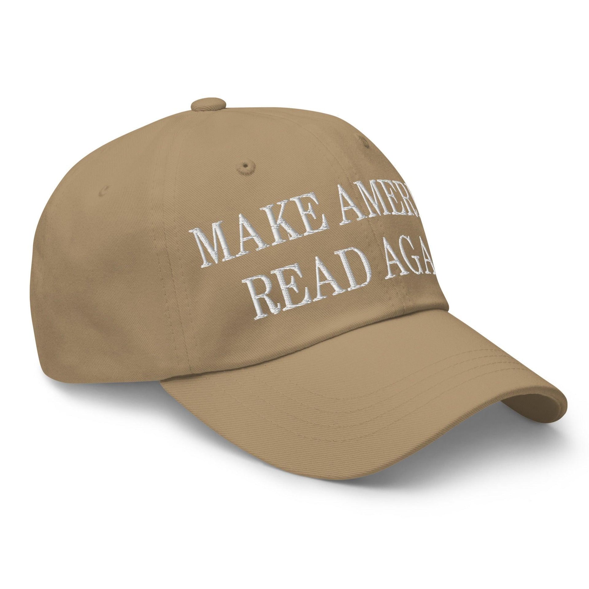 Make America Read Again Embroidered Dad Hat Capital Crowns Dad Hats LADs Make Again