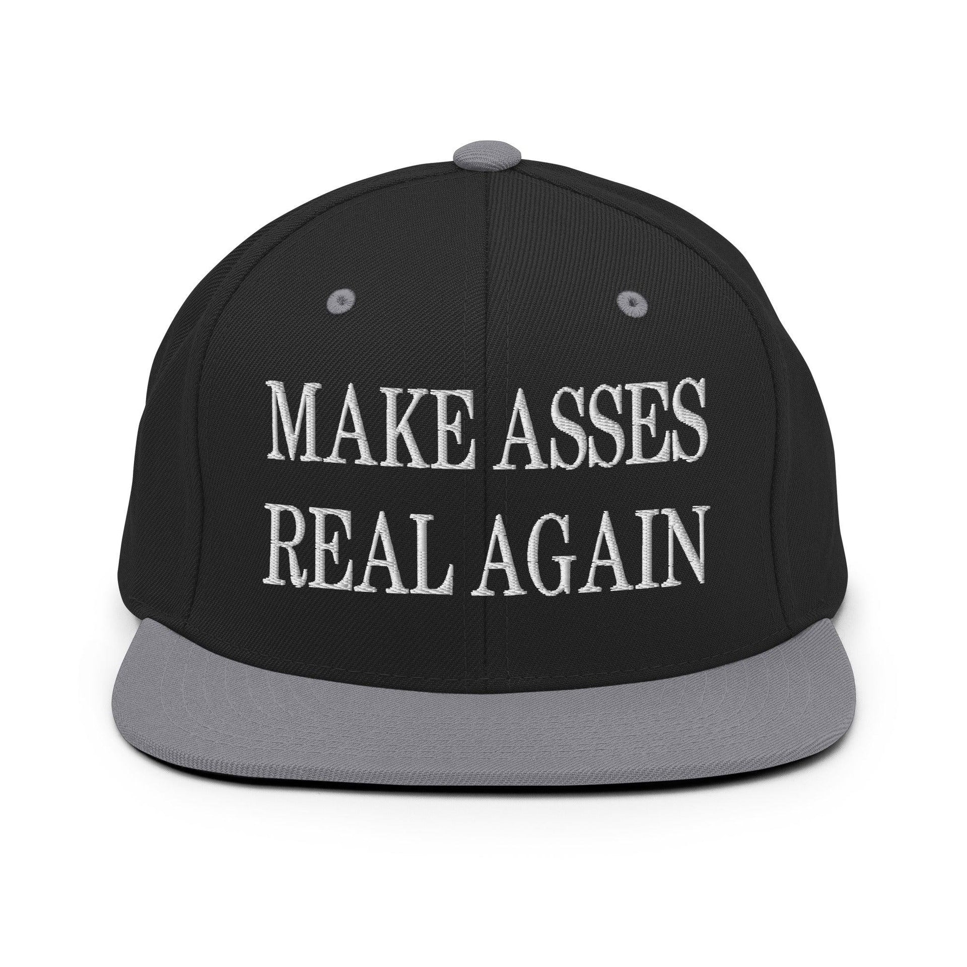 Make Asses Real Again Embroidered Flat Bill Brim Snapback Hat Black Silver Capital Crowns Make Again Snapback Hats