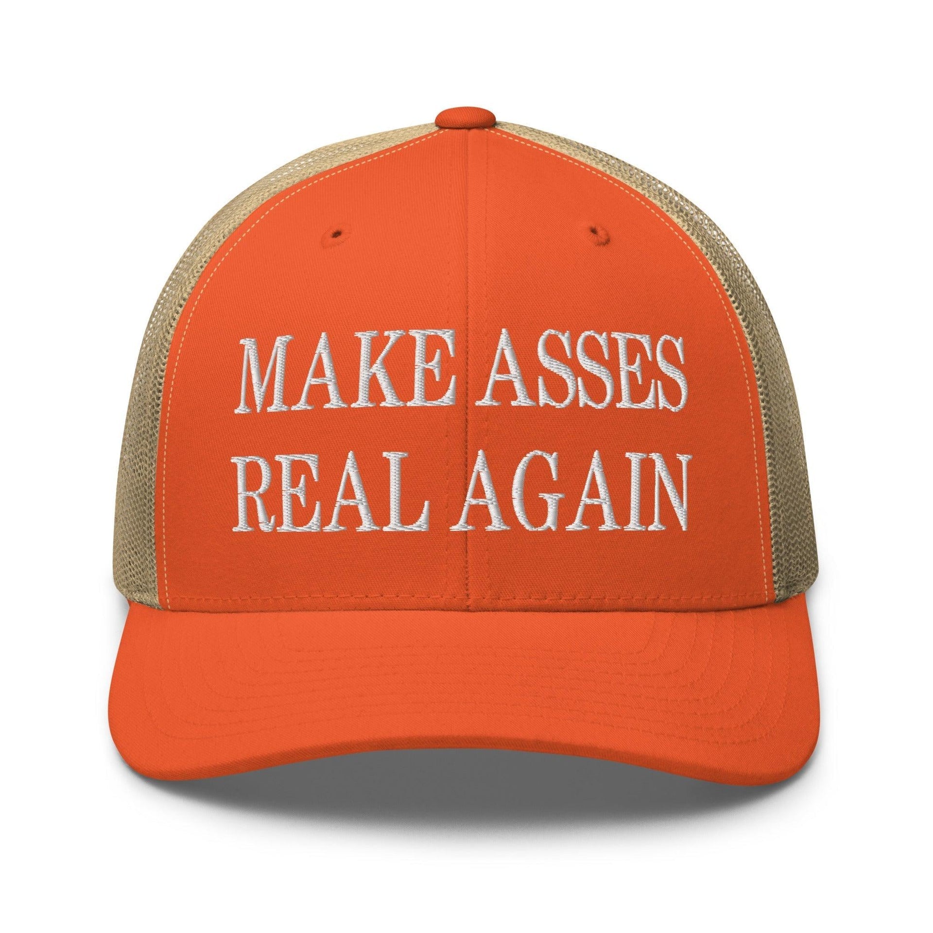 Make Asses Real Again Embroidered Mesh Trucker Hat Rustic Orange Khaki Capital Crowns Make Again Trucker Hats