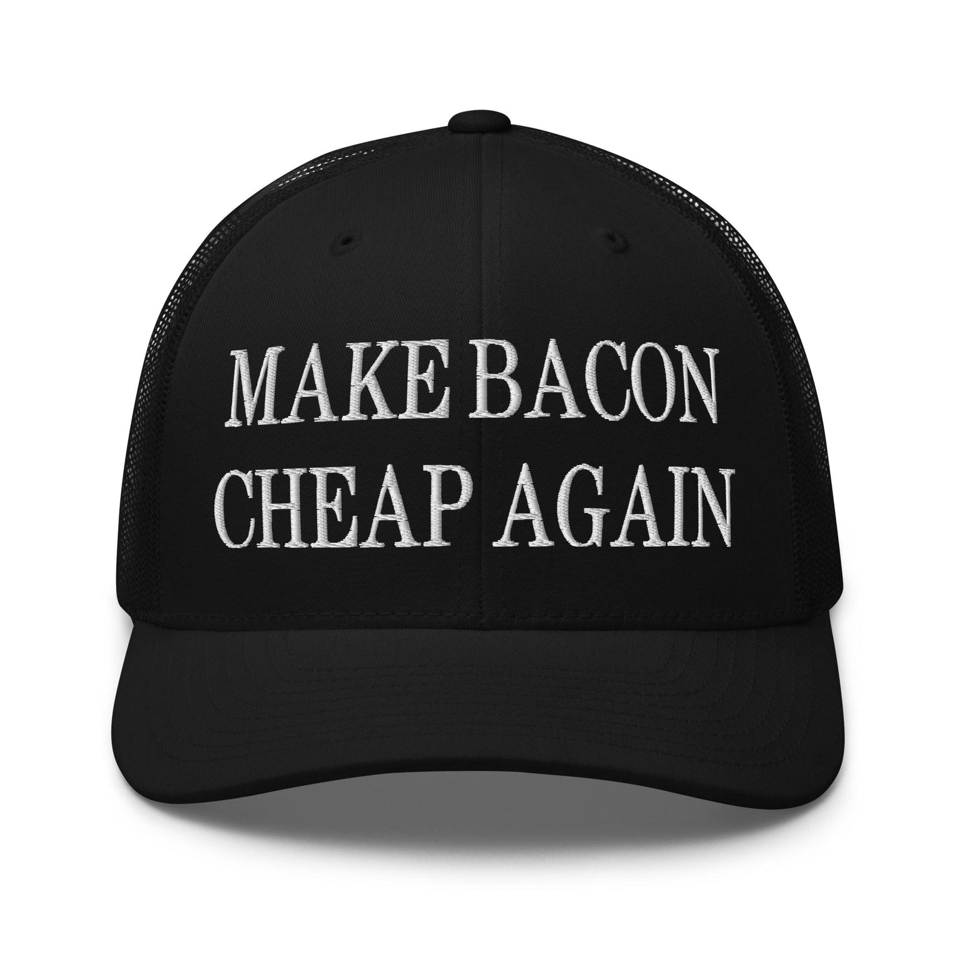Make Bacon It Again Embroidered Mesh Trucker Hat Black Capital Crowns Make Again Trucker Hats