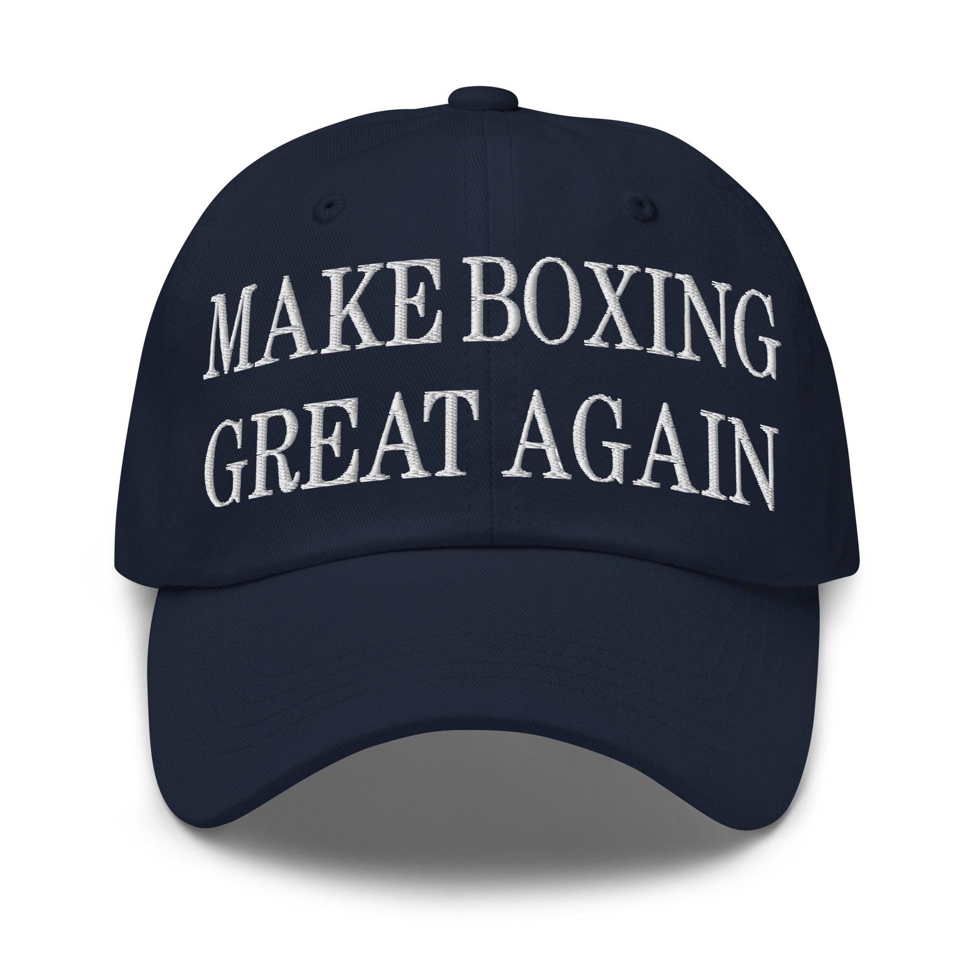 Make Boxing Great Again Embroidered Dad Hat Navy Capital Crowns Dad Hats LADs Make Again