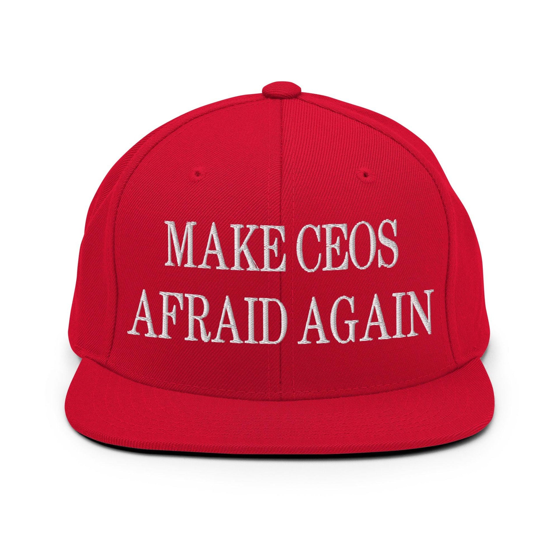 Make CEOs Afraid Again Embroidered Flat Bill Brim Snapback Hat Red Capital Crowns LADs Make Again Snapback Hats