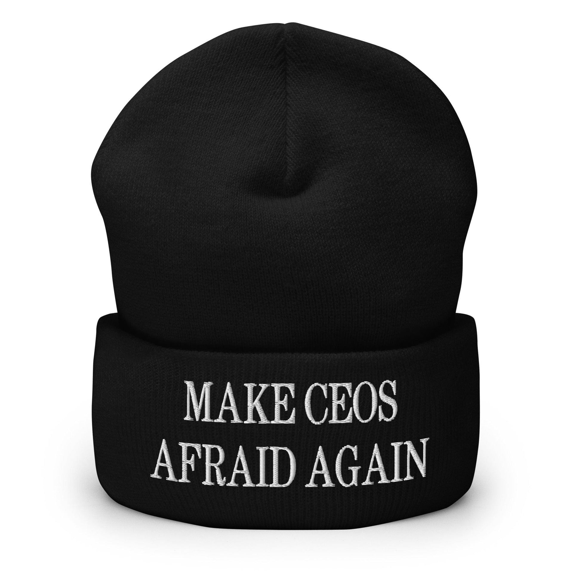 Make CEOs Afraid Again Embroidered Knit Cuffed Beanie Black Beanies Capital Crowns LADs Make Again