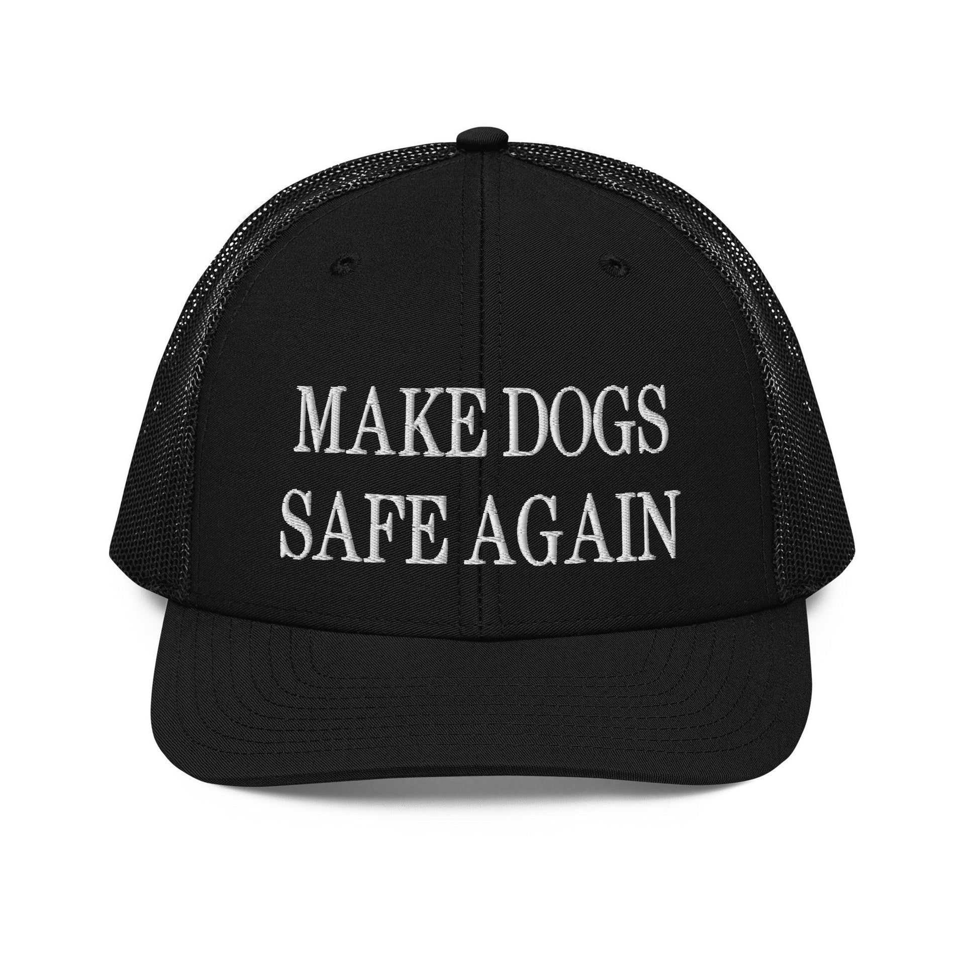 Make Dogs Safe Again Embroidered Classic Mesh Trucker Hat Black Capital Crowns Make Again Trucker Hats