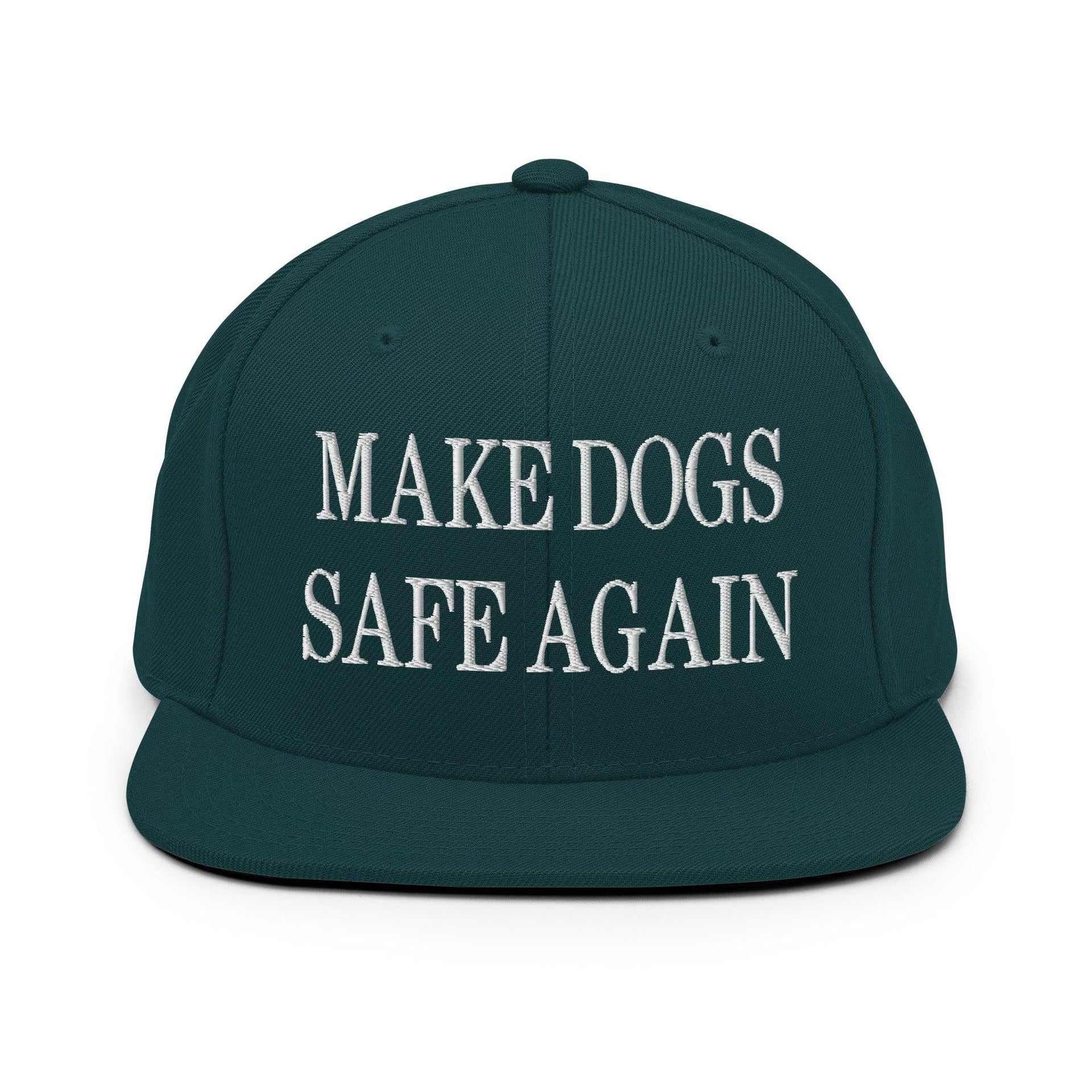 Make Dogs Safe Again Embroidered Flat Bill Brim Snapback Hat Spruce Capital Crowns Make Again Snapback Hats