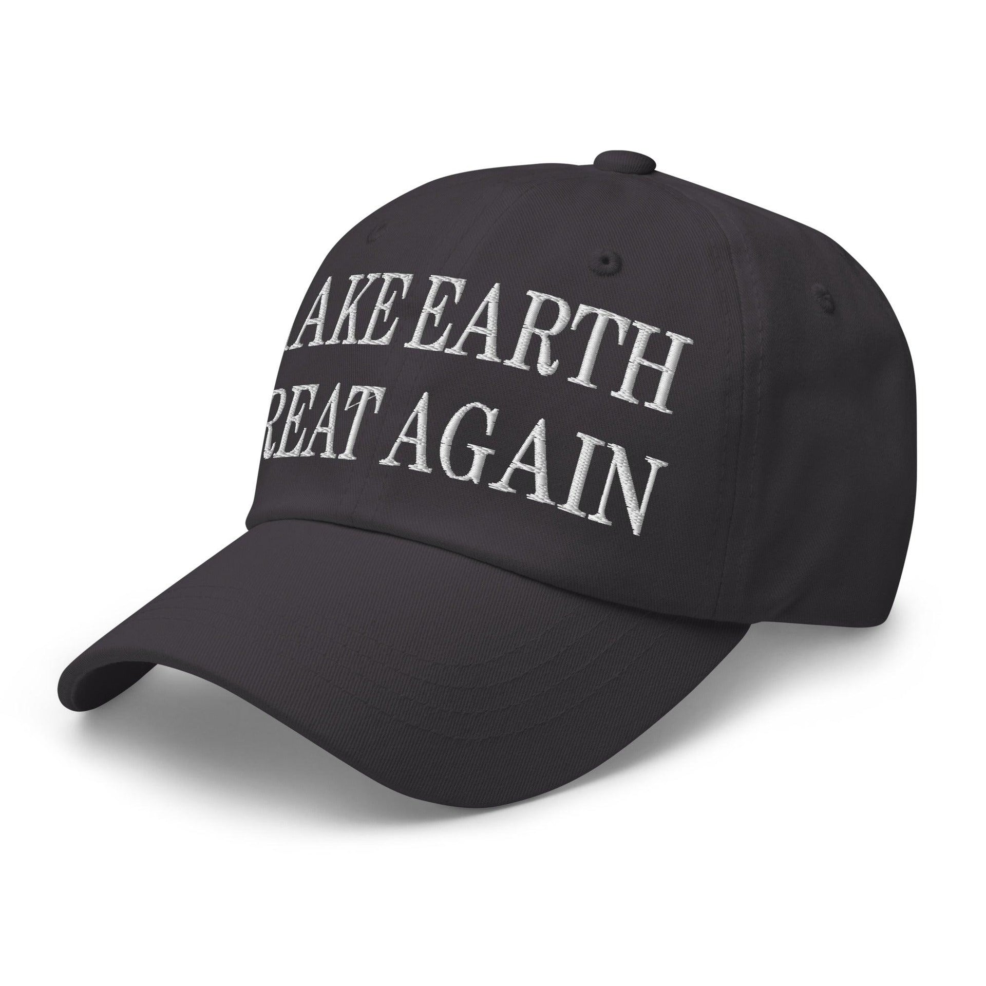 Make Earth Great Again Embroidered Dad Hat Capital Crowns Dad Hats LADs Make Again