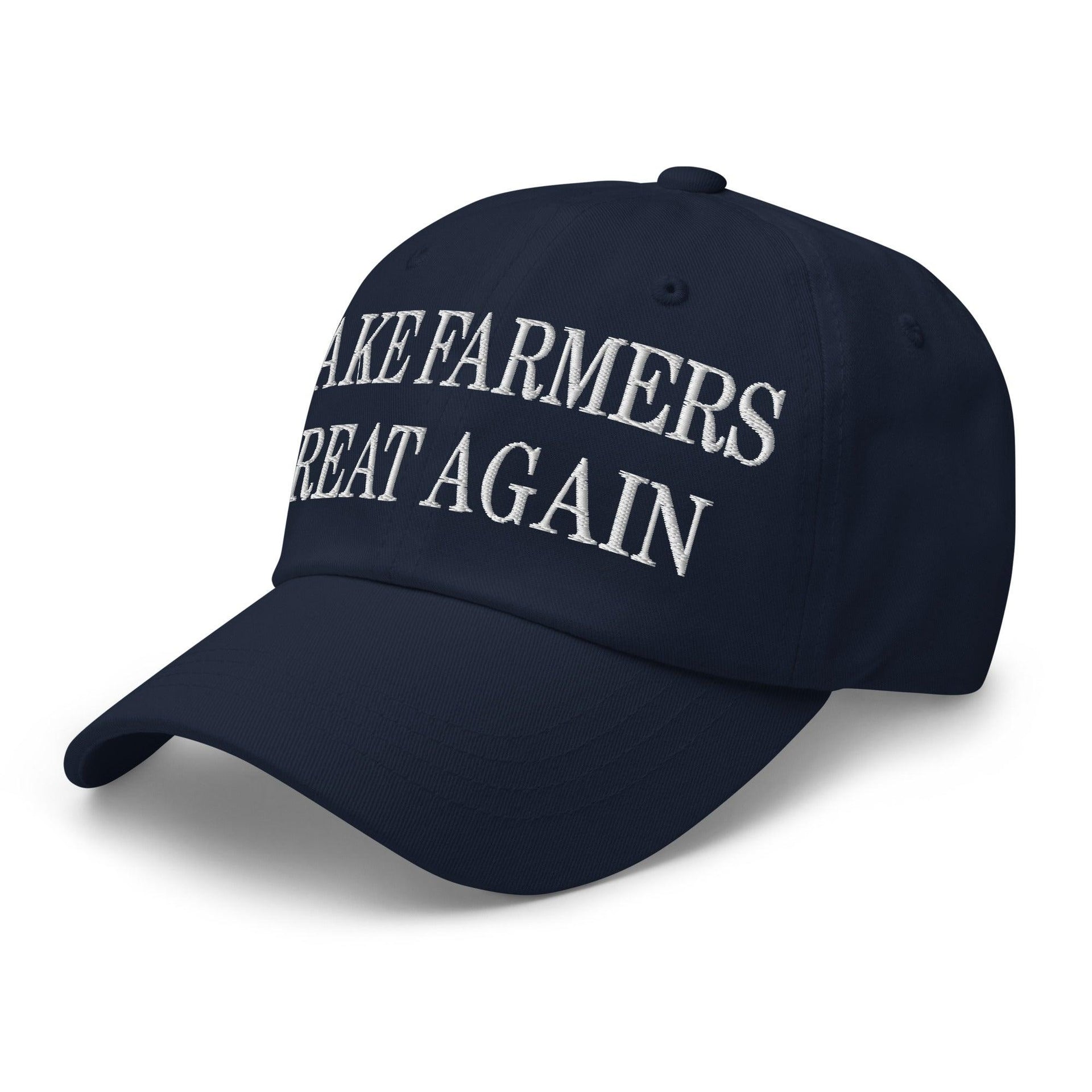 Make Farmers Great Again Embroidered Dad Hat Capital Crowns Dad Hats LADs Make Again