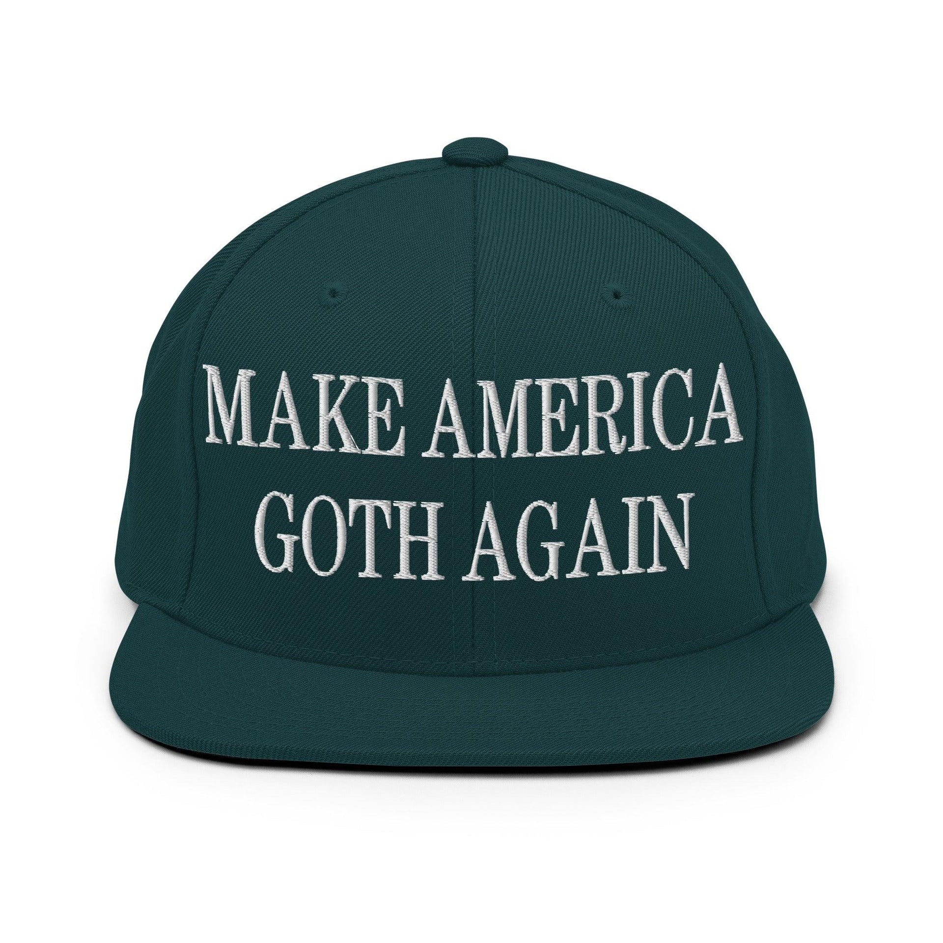 Make Us Goth Again Embroidered Flat Bill Brim Snapback Hat Spruce Capital Crowns Make Again