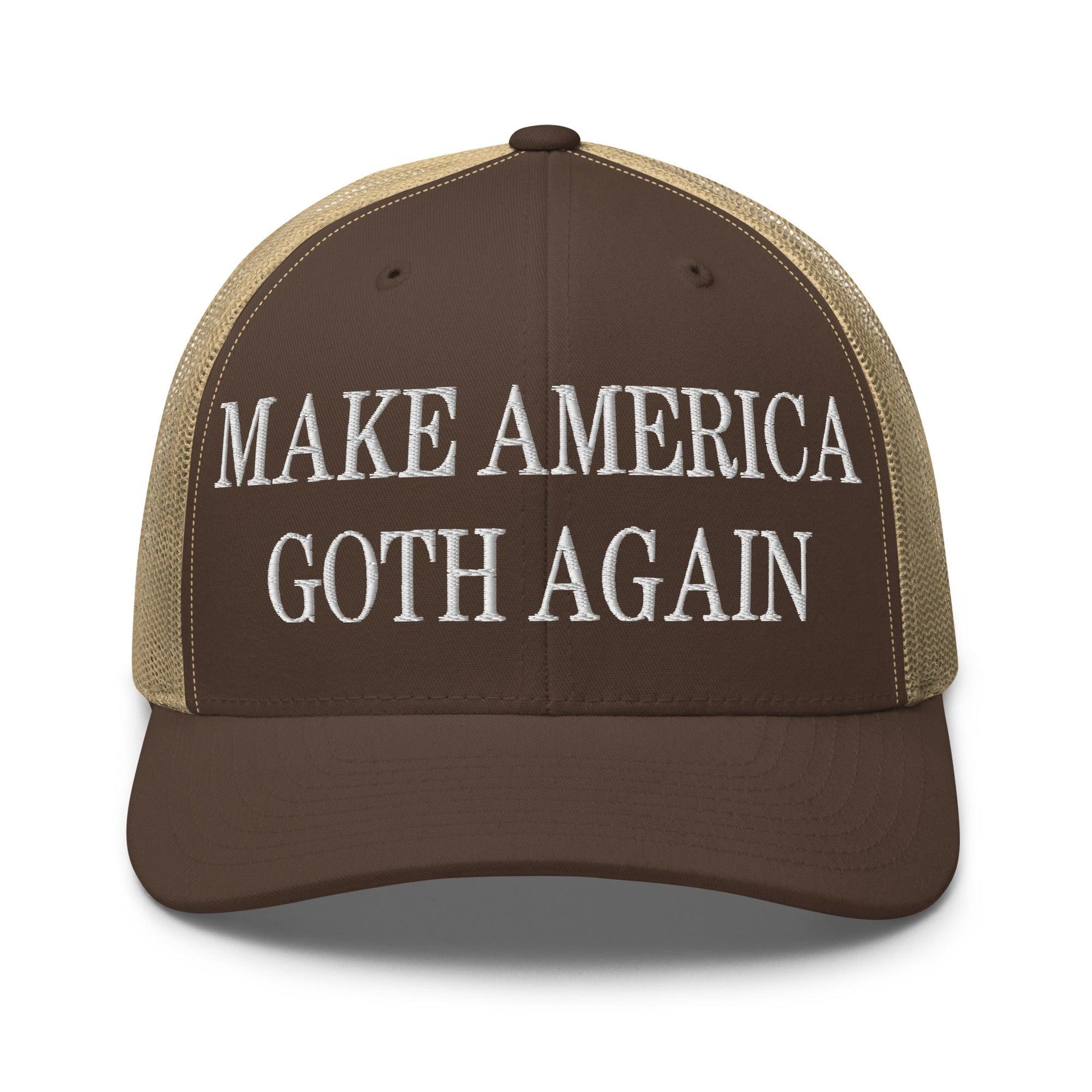 Make Us Goth Again Embroidered Mesh Trucker Hat Brown Khaki Capital Crowns Make Again Trucker Hats