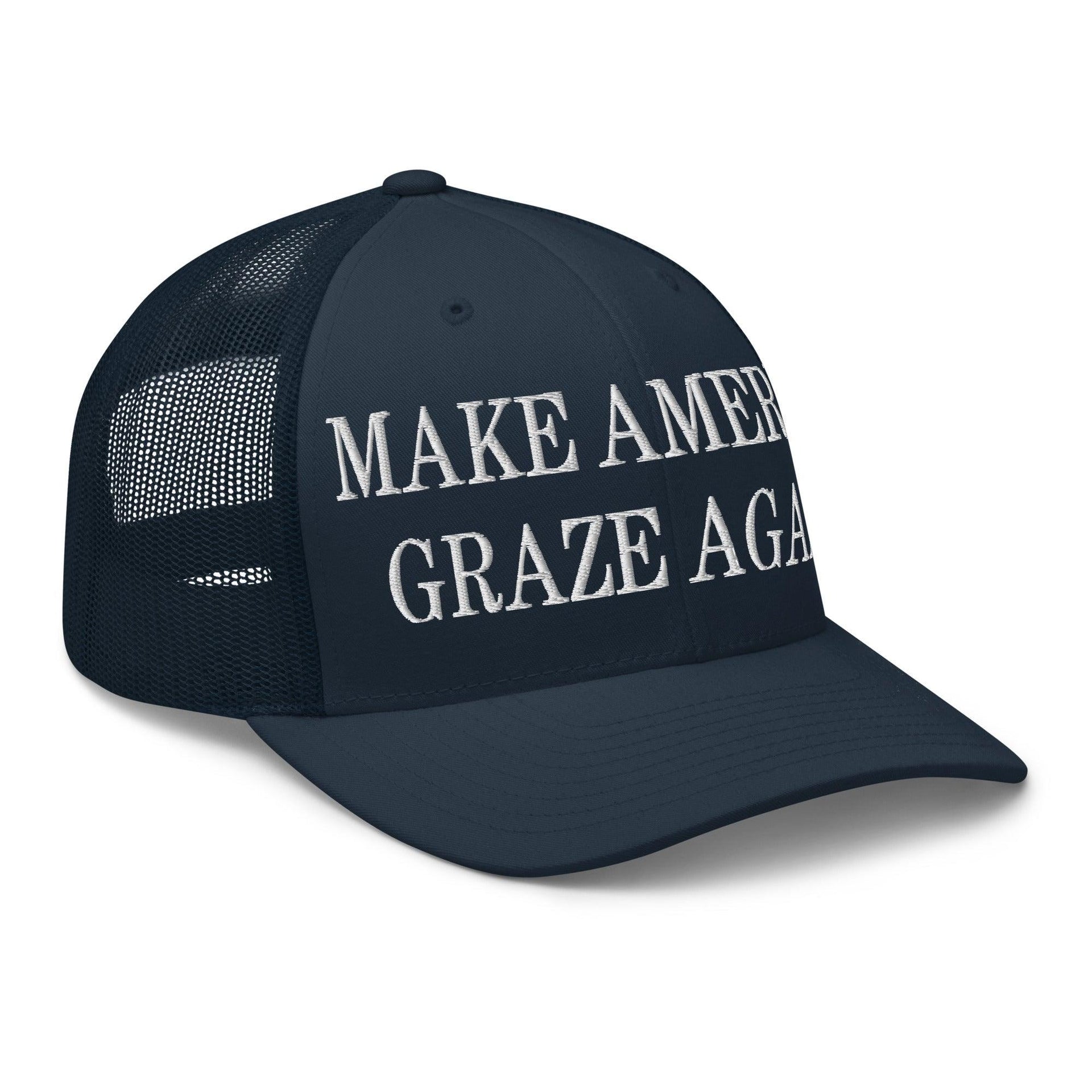 Make Us Graze Again Embroidered Mesh Trucker Hat Capital Crowns LADs Make Again Trucker Hats
