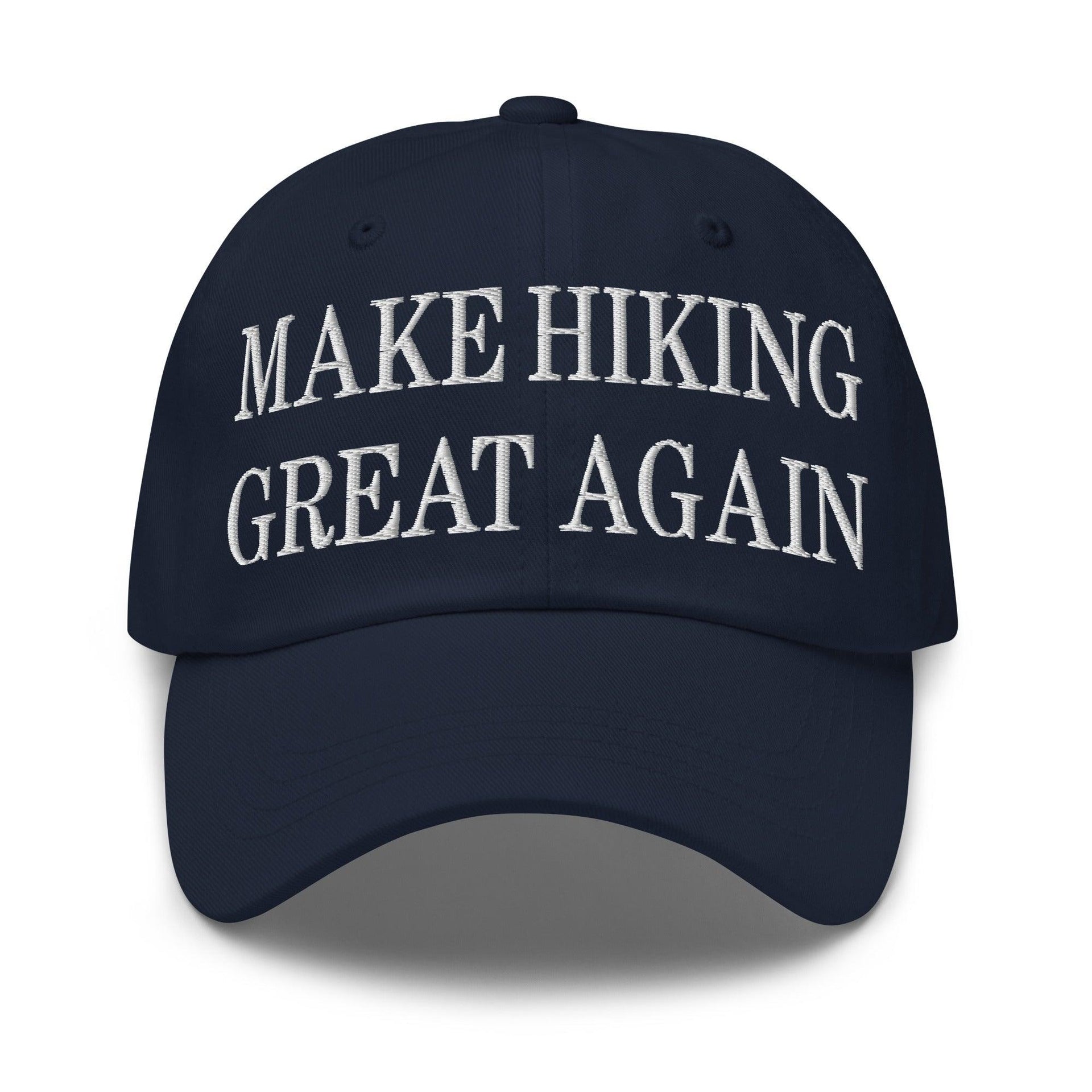 Make Hiking Great Again Embroidered Dad Hat Navy Capital Crowns Dad Hats LADs Make Again