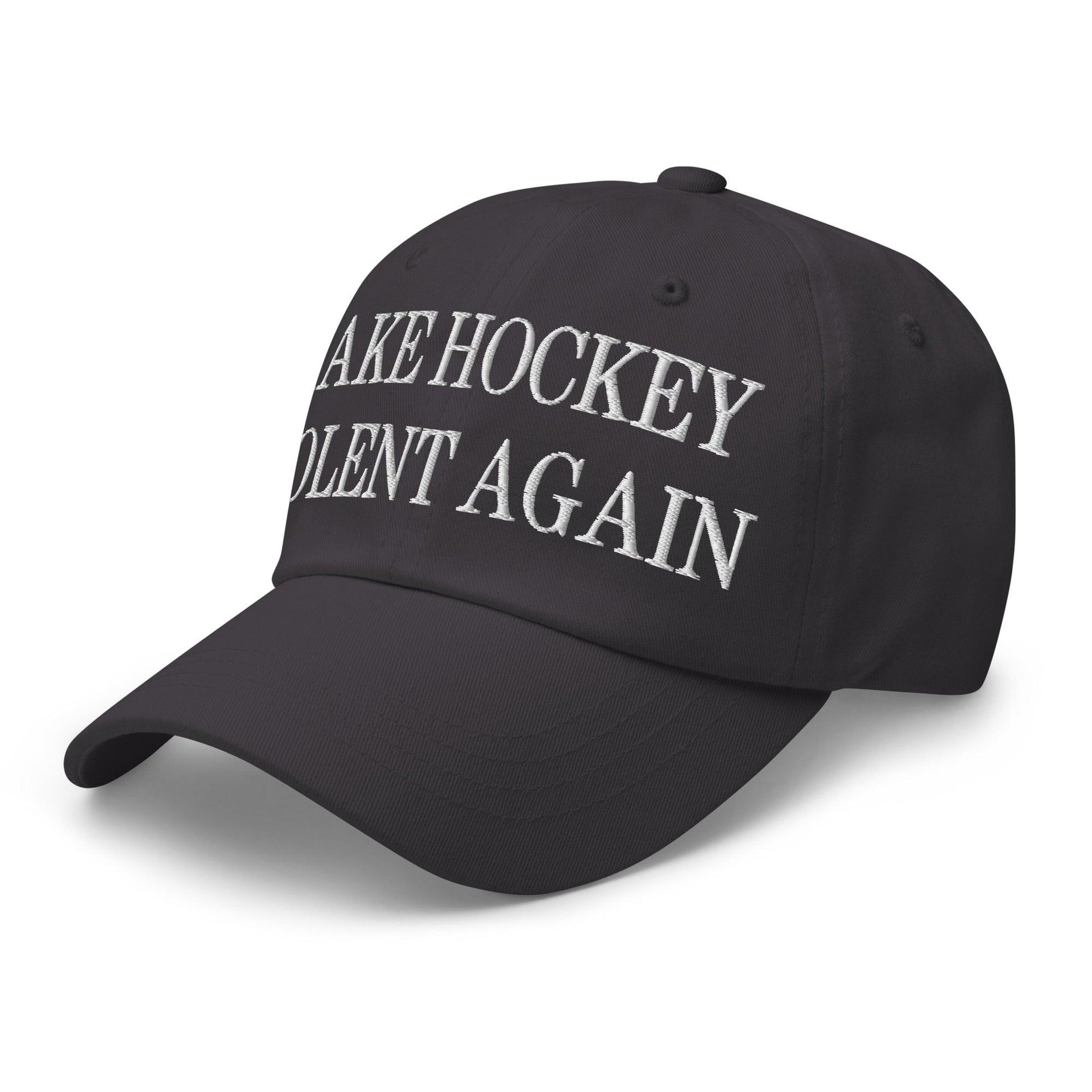 Make Hockey Violent Again Embroidered Dad Hat Capital Crowns Dad Hats Make Again