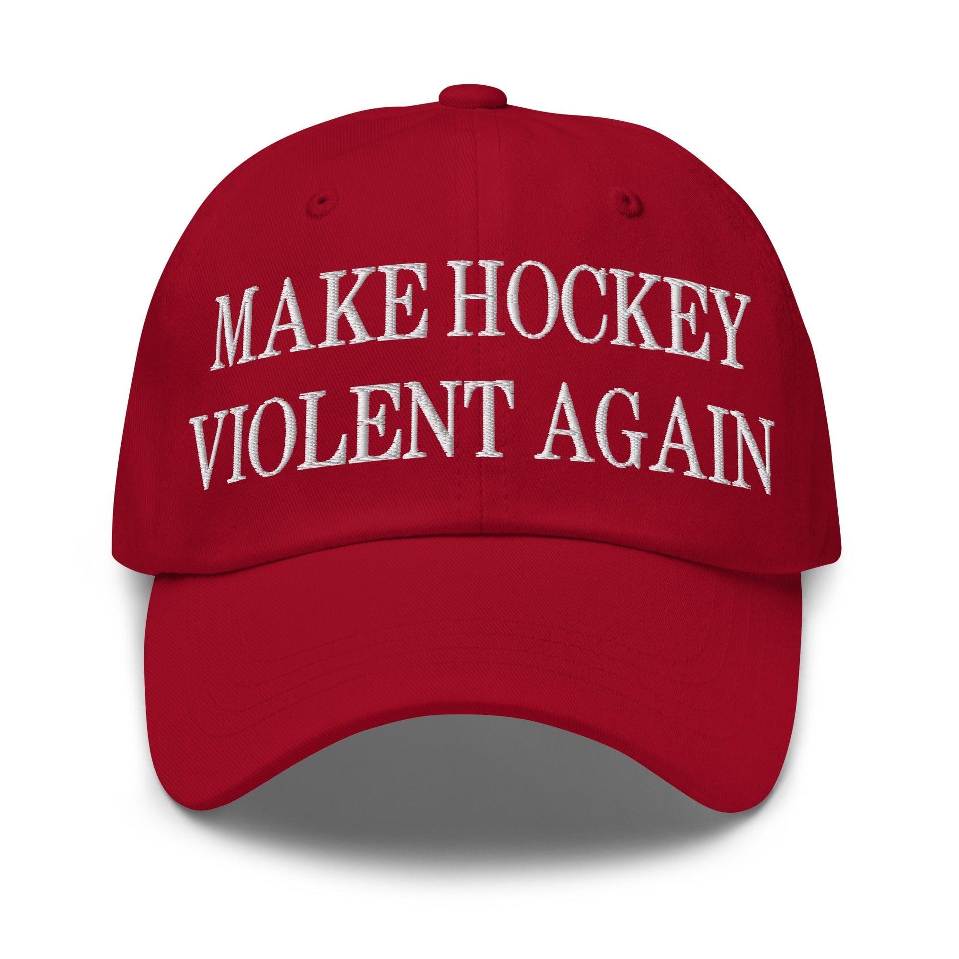 Make Hockey Violent Again Embroidered Dad Hat Cranberry Capital Crowns Dad Hats Make Again