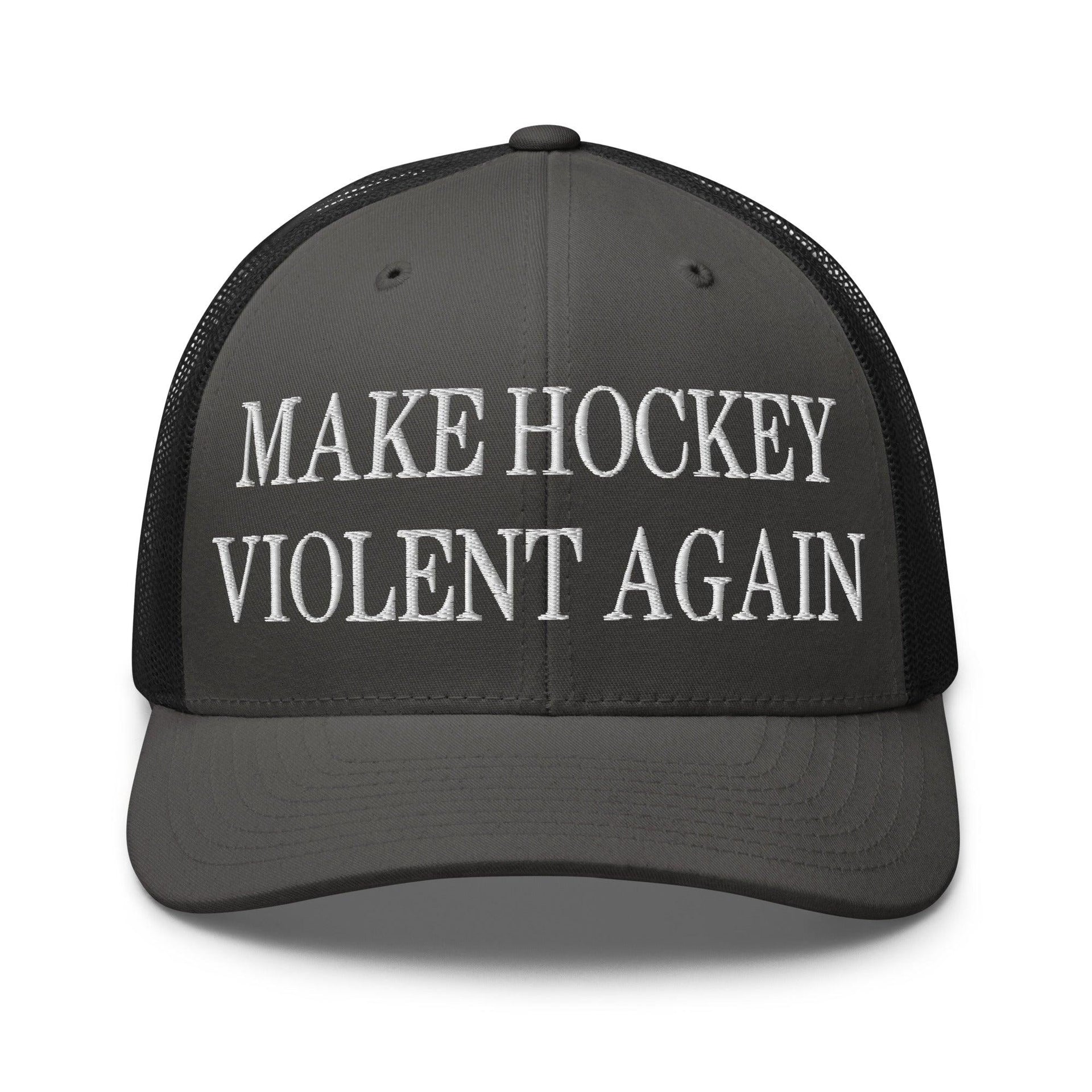 Make Hockey Violent Again Embroidered Mesh Trucker Hat Charcoal Black Capital Crowns Make Again Trucker Hats