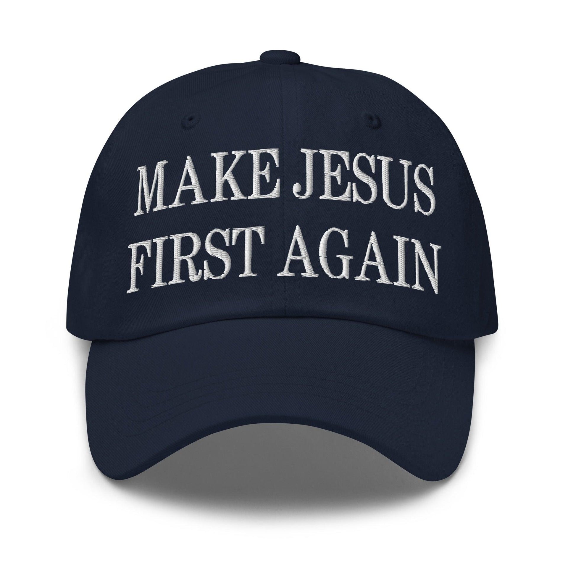 Make Jesus First Again Embroidered Dad Hat Navy Capital Crowns Dad Hats Religious