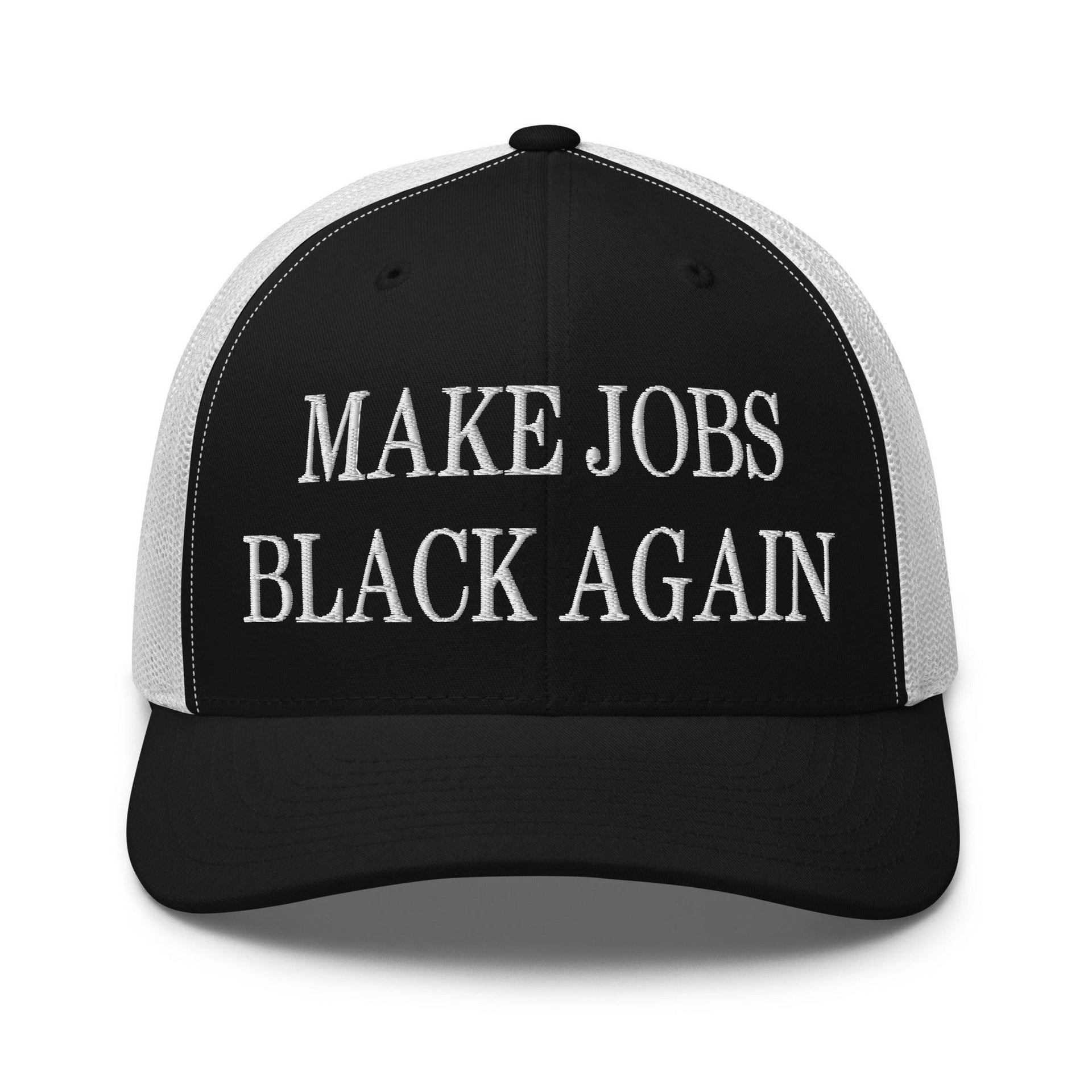 Make Jobs Black Again Embroidered Mesh Trucker Hat Black White Capital Crowns Make Again Trucker Hats