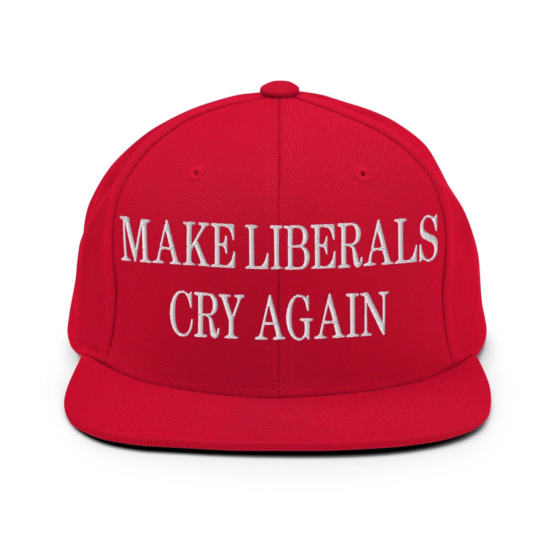Make Liberals Cry Again Embroidered Flat Bill Brim Snapback Hat Red Capital Crowns LADs Make Again