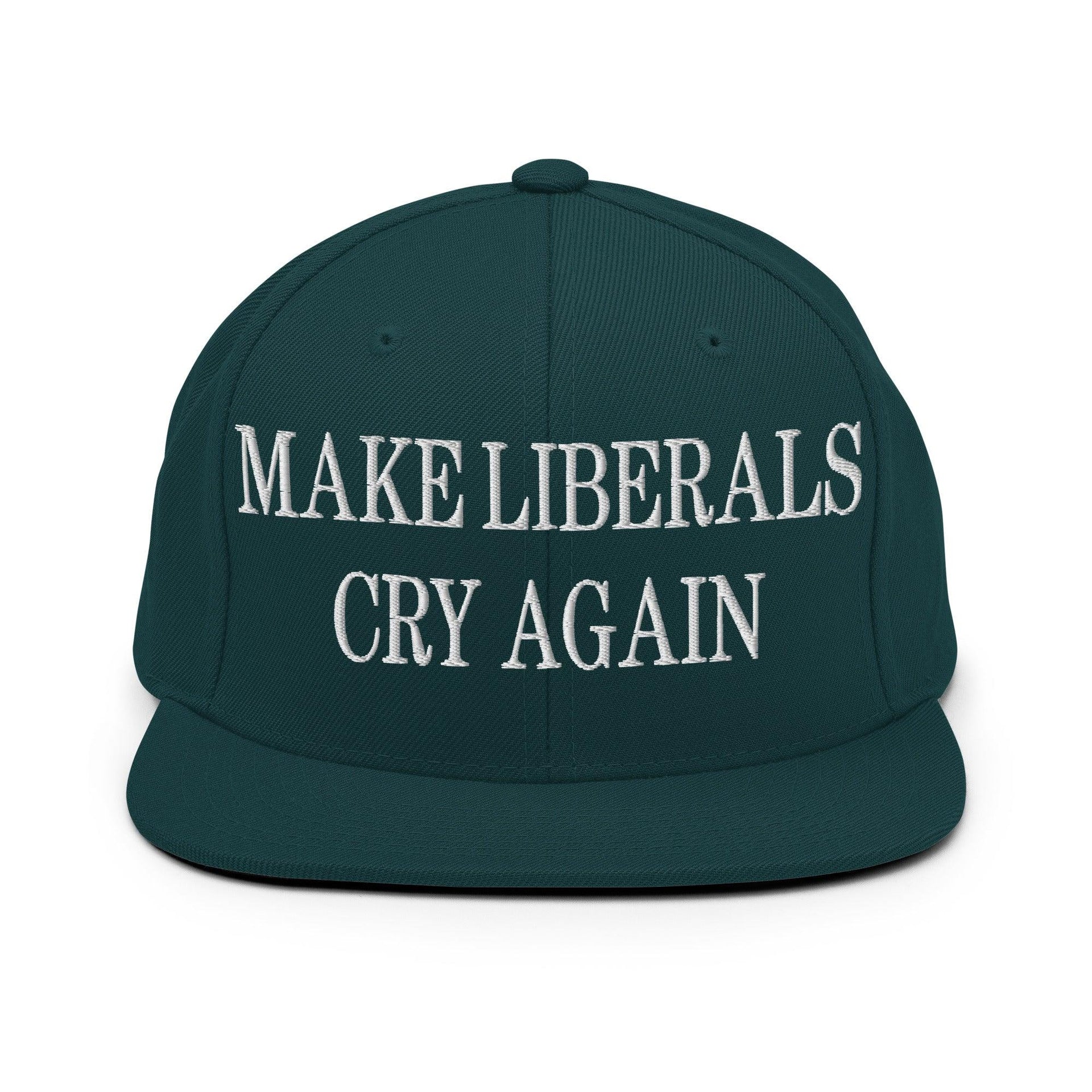 Make Liberals Cry Again Embroidered Flat Bill Brim Snapback Hat Spruce Capital Crowns LADs Make Again