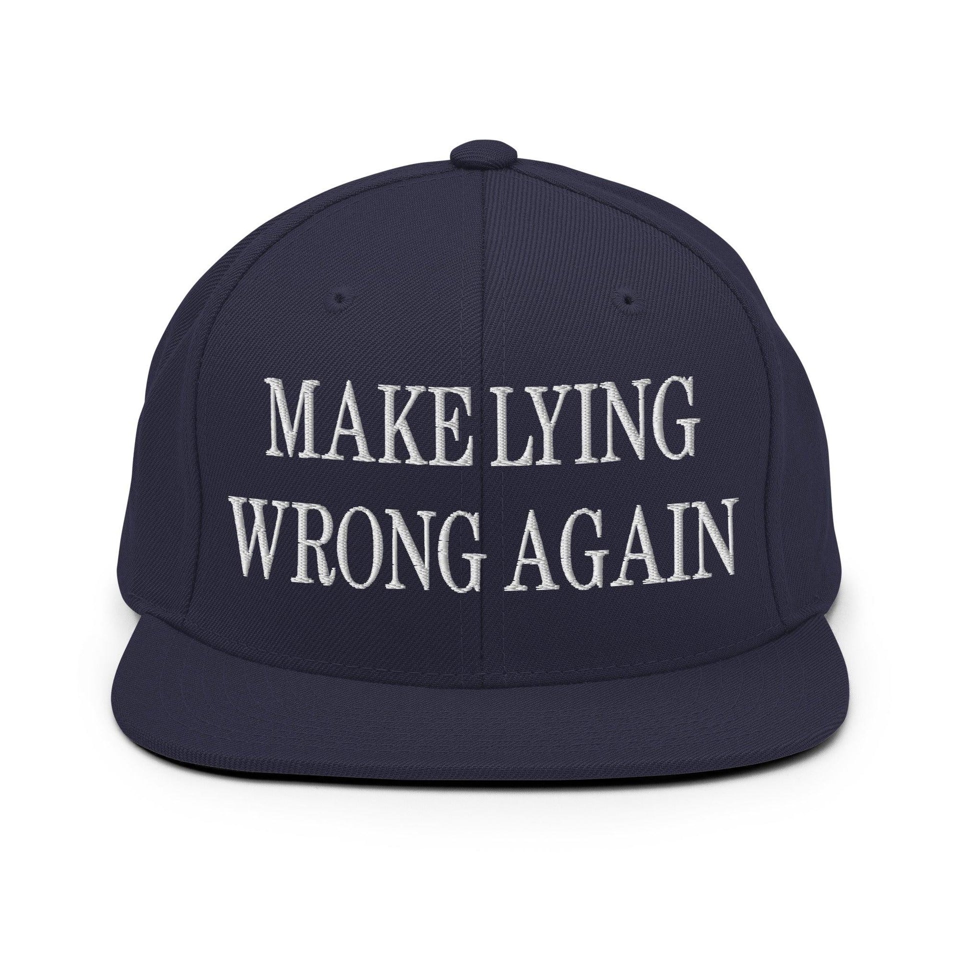 Make Lying Wrong Again Embroidered Flat Bill Brim Snapback Hat Navy Capital Crowns LADs Make Again