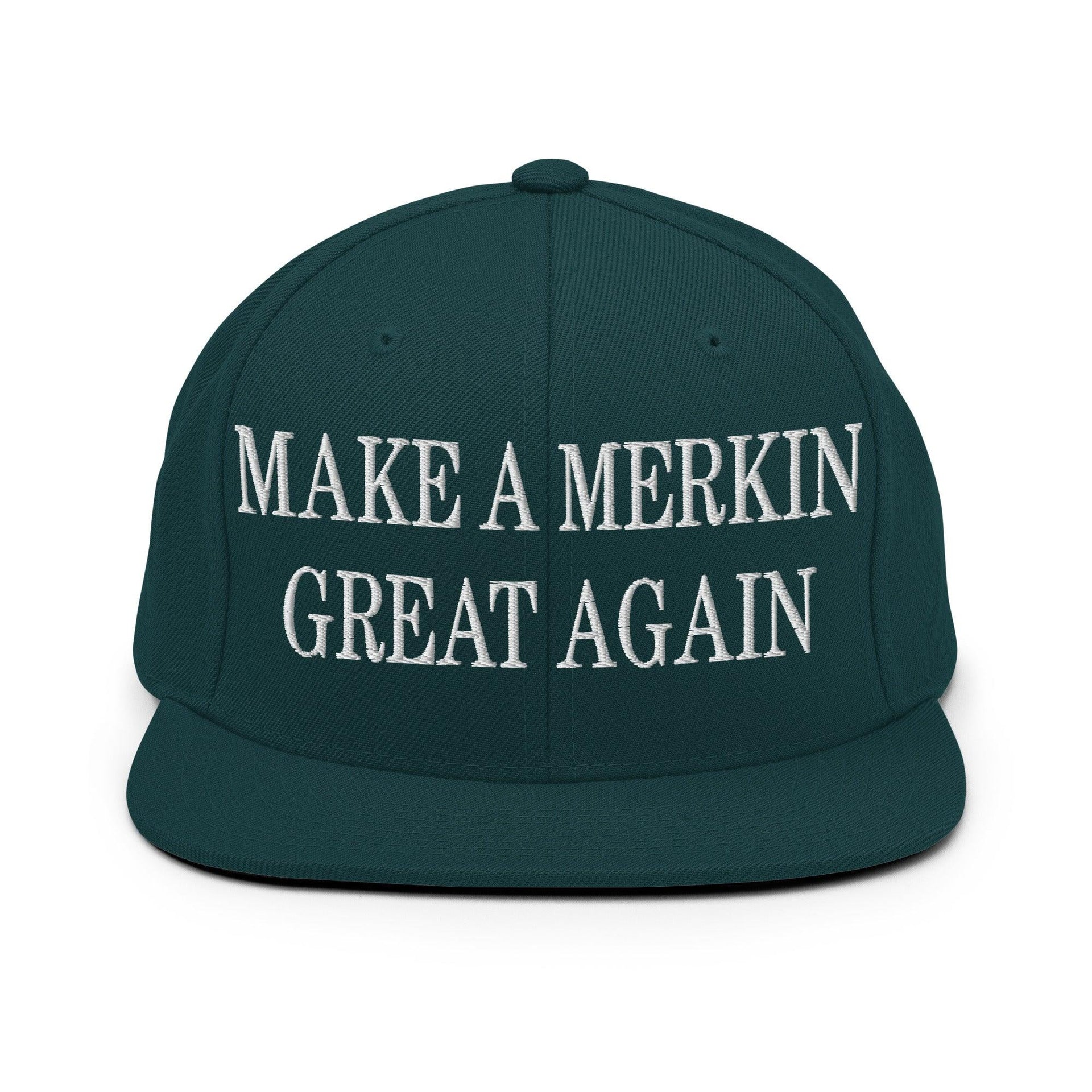 Make A Merkin Great Again Embroidered Flat Bill Brim Snapback Hat Spruce Capital Crowns LADs Make Again Snapback Hats