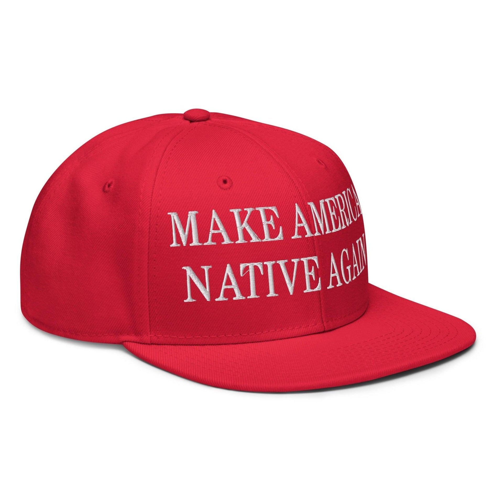 Make Us Native Again Embroidered Flat Brim Bill Snapback Hat Capital Crowns LADs Make Again Snapback Hats