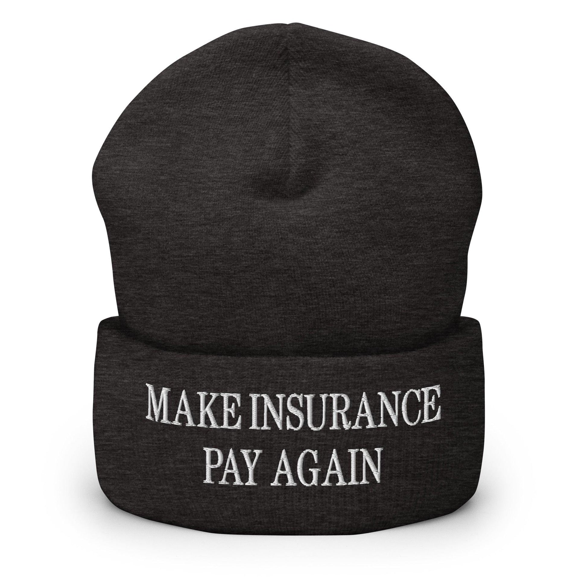 Make It Pay Again Embroidered Knit Cuffed Beanie Dark Grey Beanies Capital Crowns Make Again