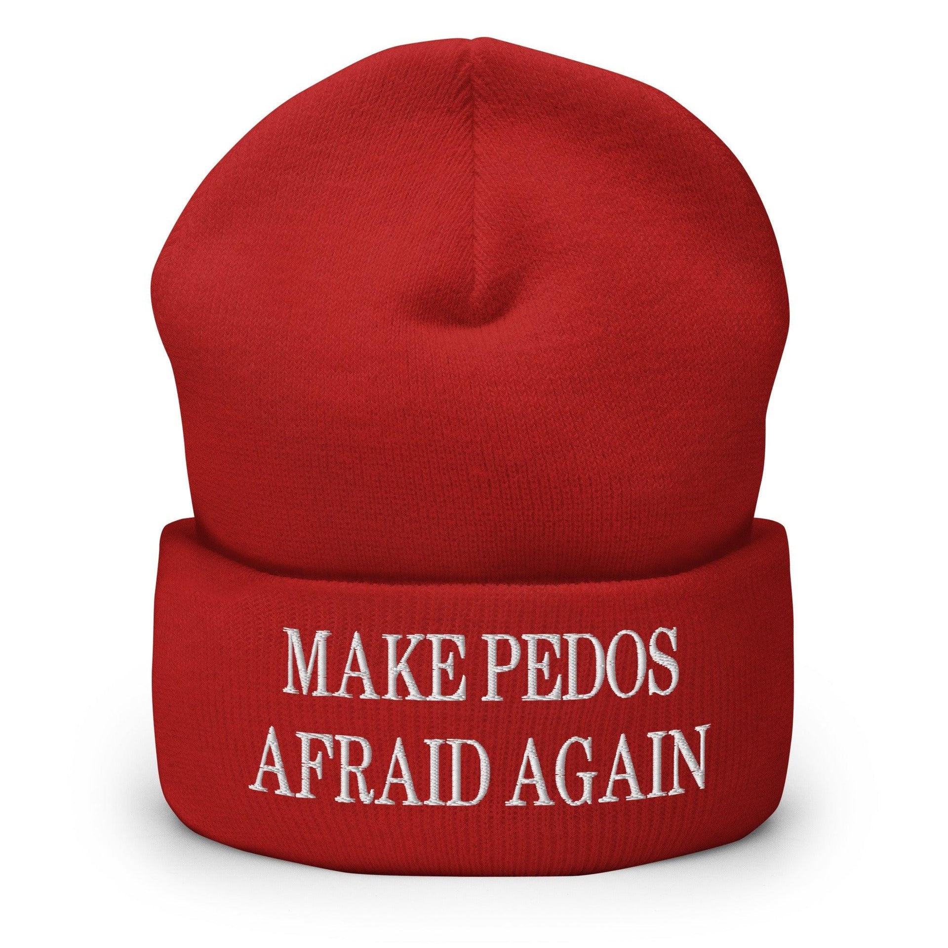 Make Pedos Afraid Again Embroidered Knit Cuffed Beanie Red Beanies Capital Crowns Make Again