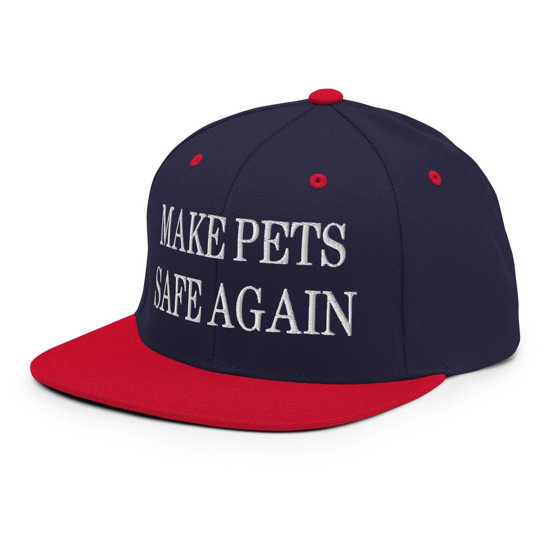 Make Pets Safe Again Embroidered Flat Bill Brim Snapback Hat Capital Crowns Make Again Snapback Hats
